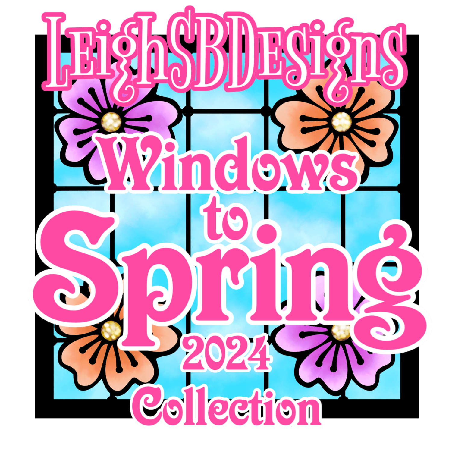 LeighSBDesigns Windows to Spring 2024 Collection