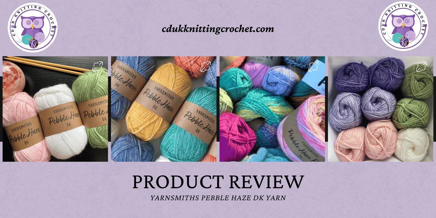 Yarnsmiths Pebble Haze DK Review - Blog