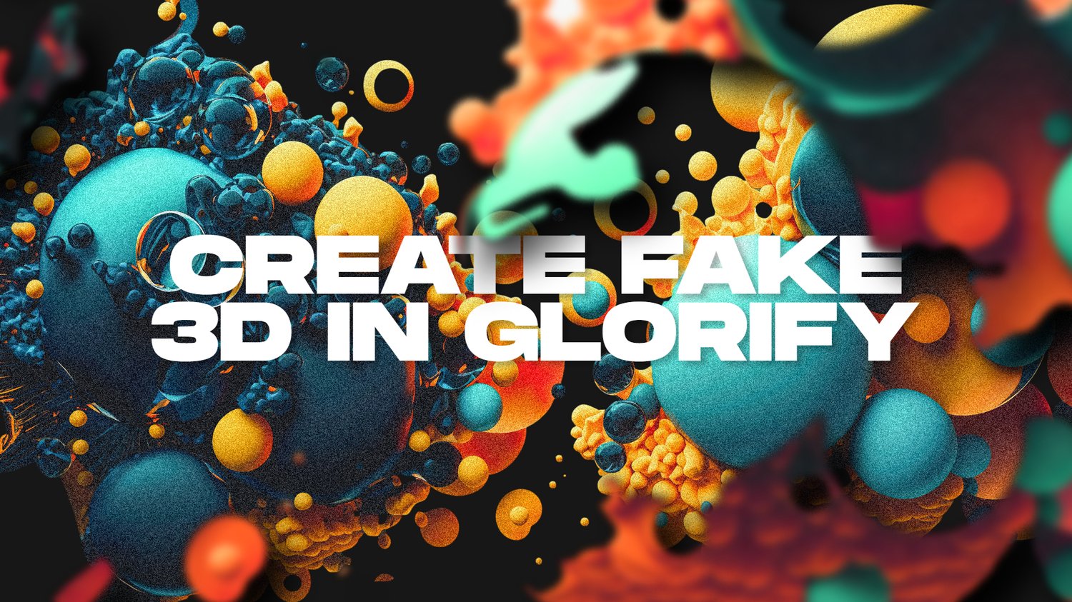 Glorify - Fake 3D Effect