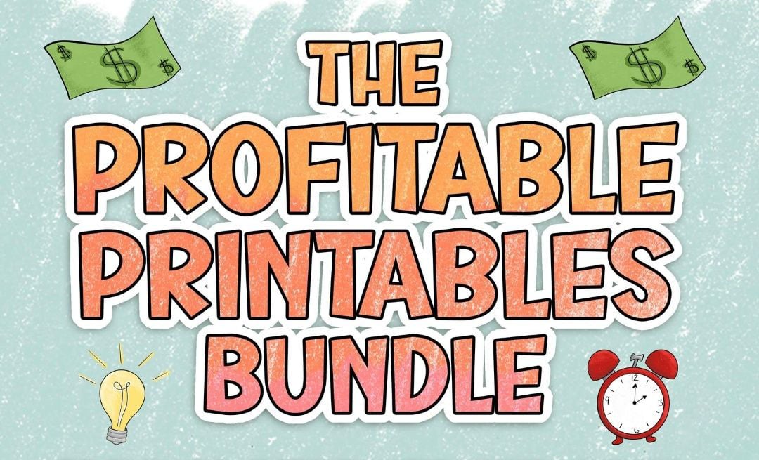 the profitable printables bundle