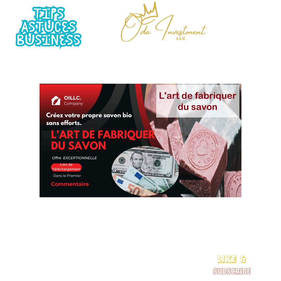 L'ART DE FABRIQUER DU SAVON... Créez votre propre savon bio sans efforts.