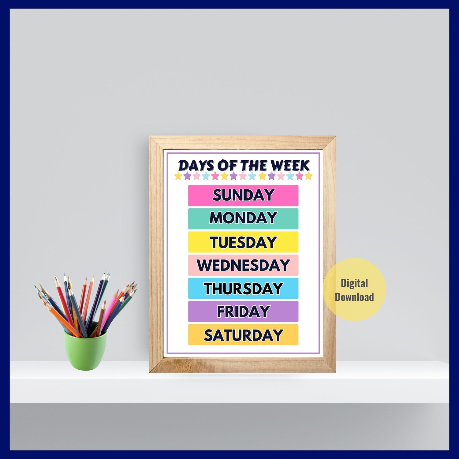 Colorful printable digital download Days of the Week Poster for classroom or home.