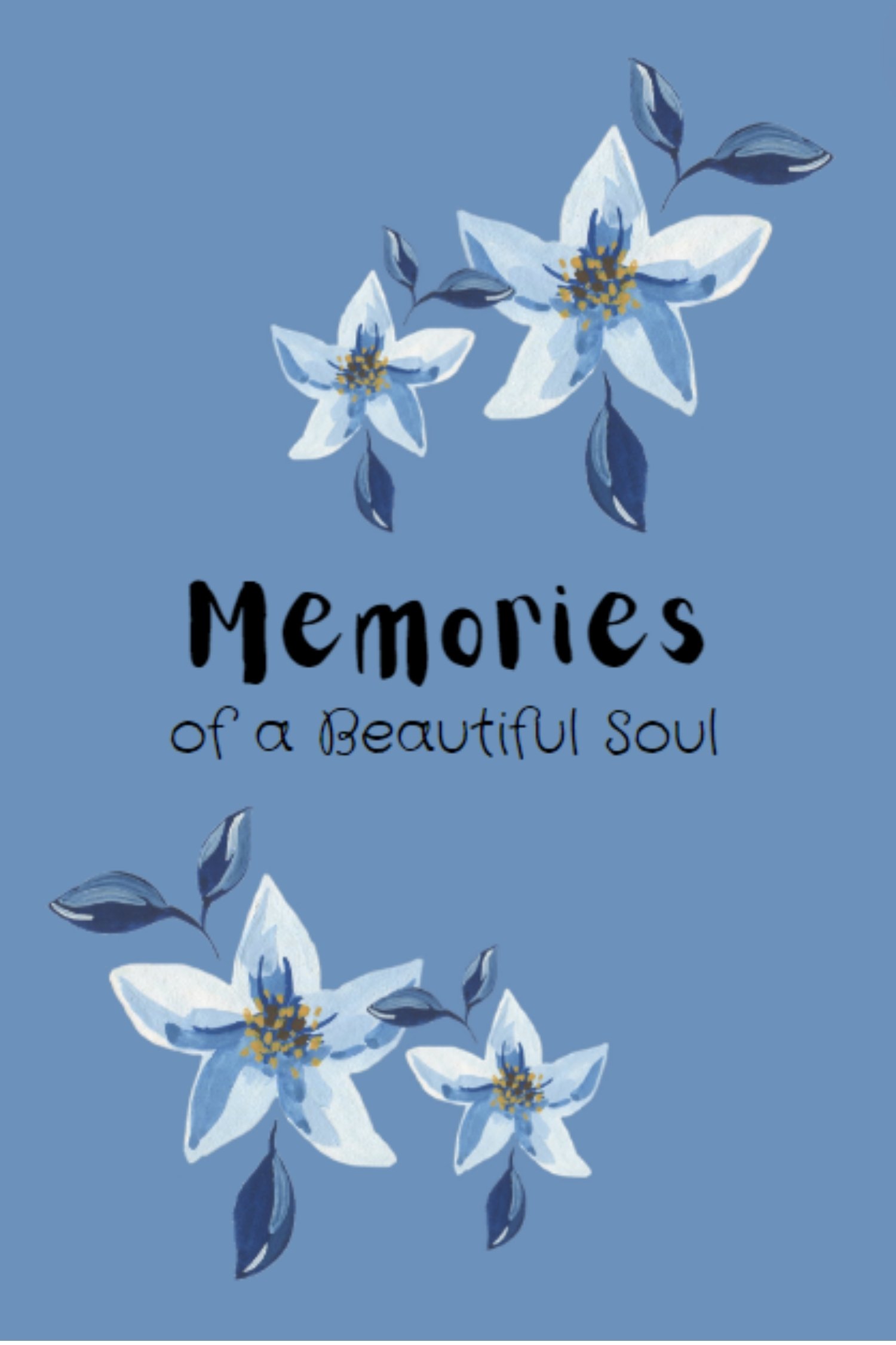 Memories Of A Beautiful Soul