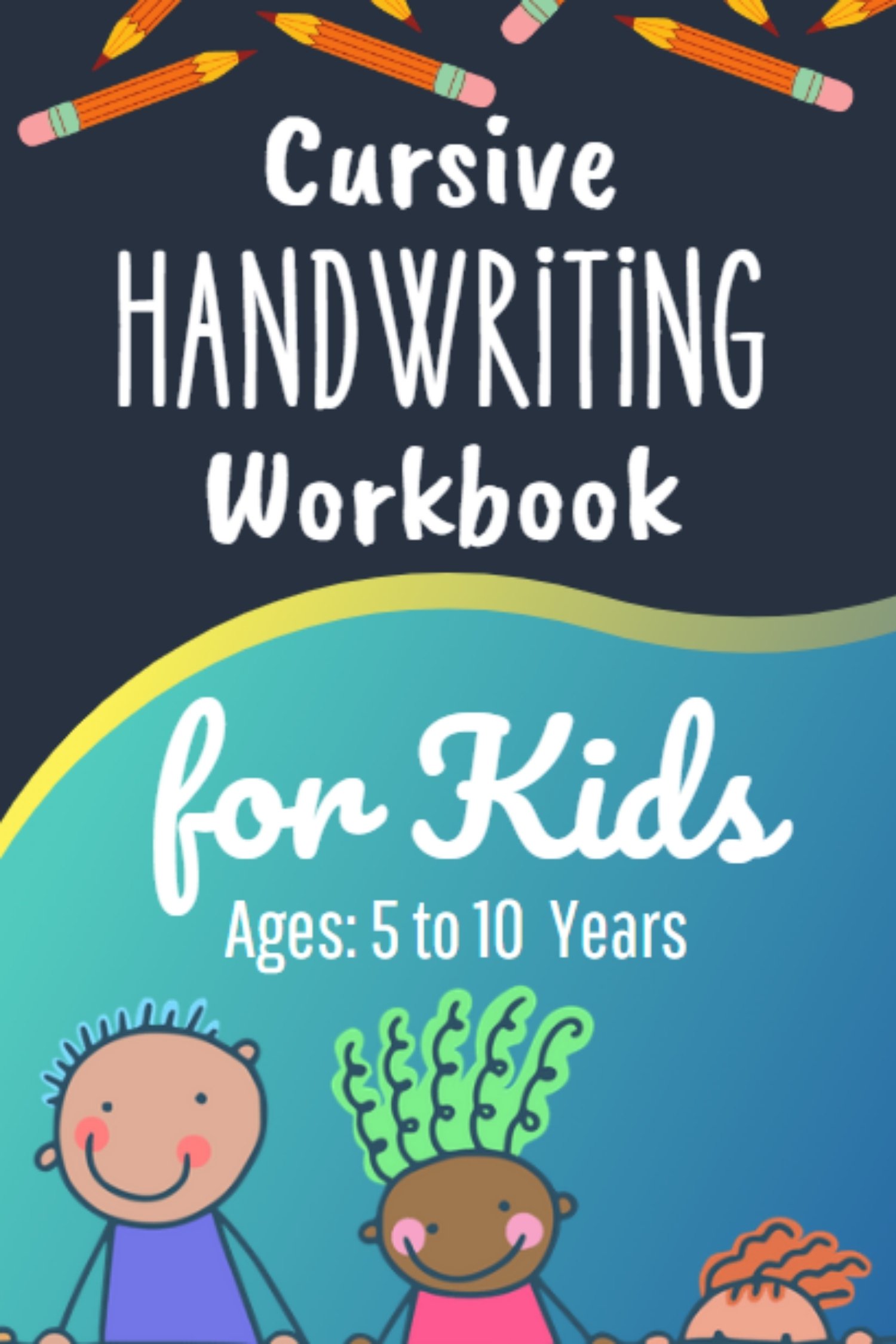 Cursive Handwriting Workbook For Kids
