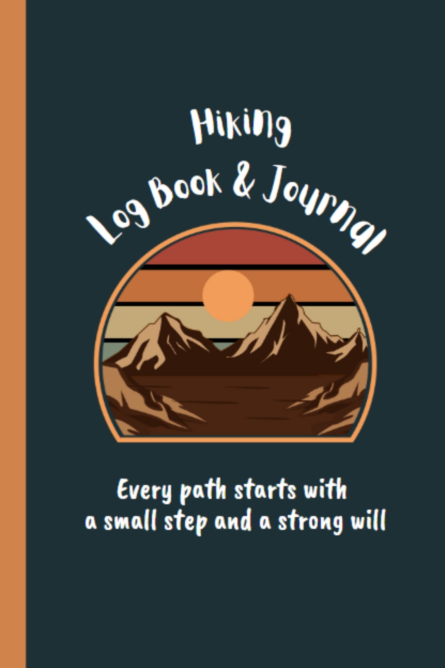 Hiking Log Book and Journal