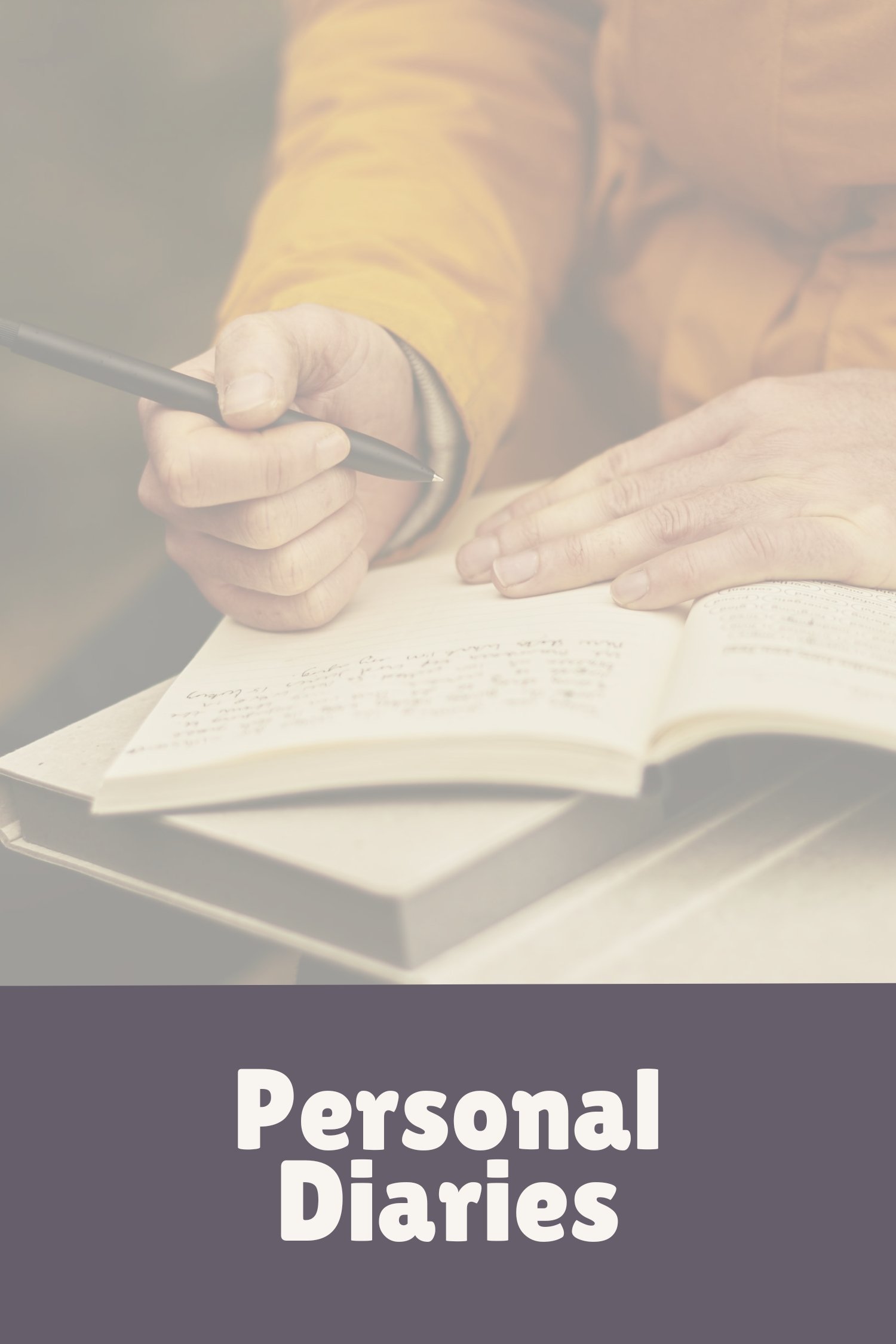 Personal Diaries