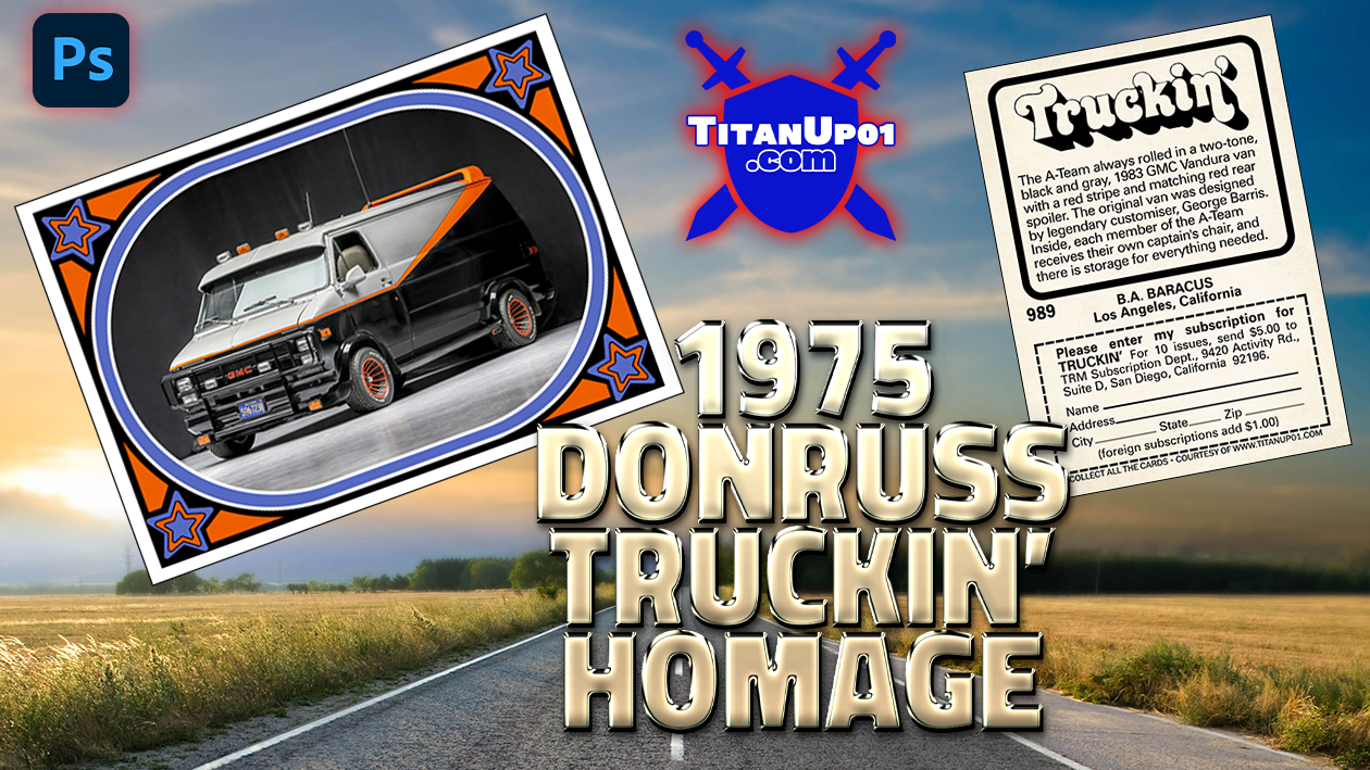 1975 Donruss Truckin' Homage Photoshop PSD Templates