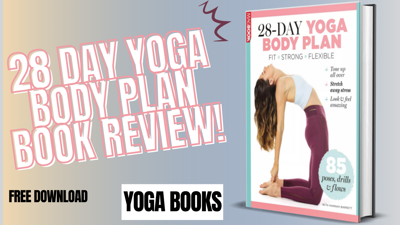 28 Day Yoga Body Plan Book Review!