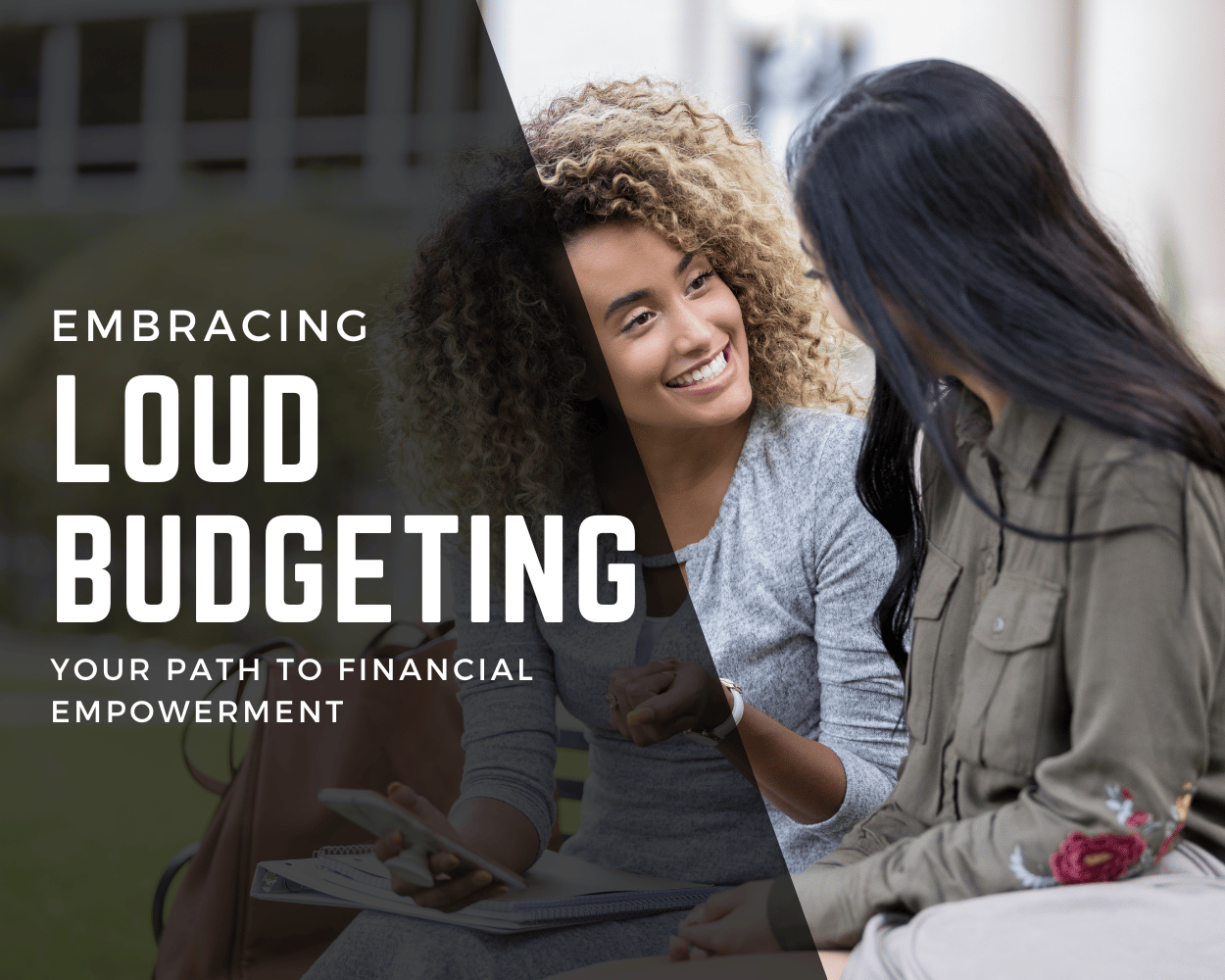 What is Loud Budgeting