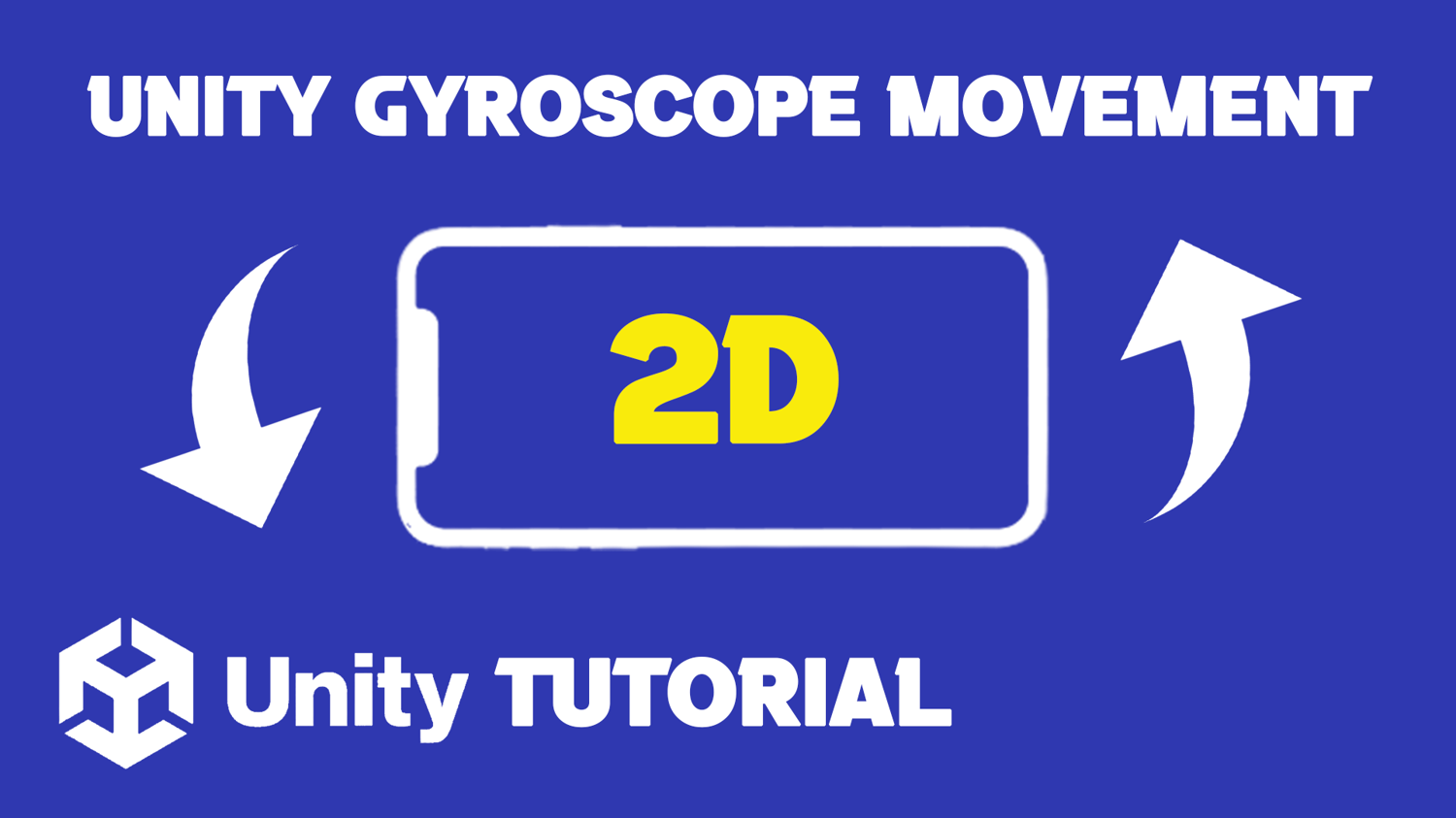 Unity Gyroscope Movement 2D Unity Gyroscope Tutorial Gyroscope Unity 2D