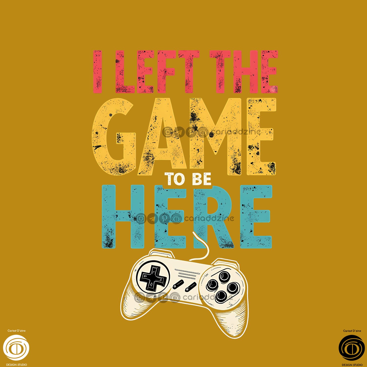retro gaming art, gaming quote, video game controller, nostalgic design, Cariad Dzine design