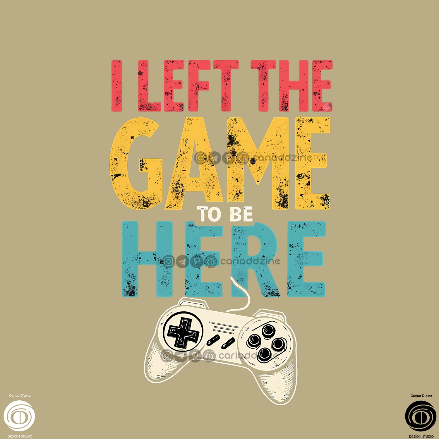 retro gaming art, gaming quote, video game controller, nostalgic design, Cariad Dzine design