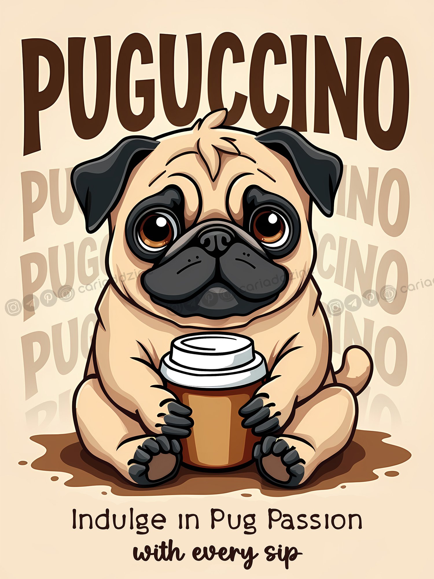 Puguccino, pug design, coffee art, whimsical illustration, pet lovers, coffee culture, cute animals, Cariad Dzine design, playful artwork, cartoon pug