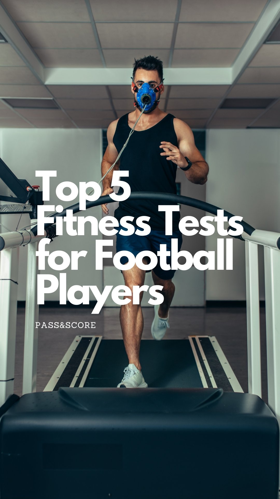 Football Tester Top 5 Fitness Tests for Football Players