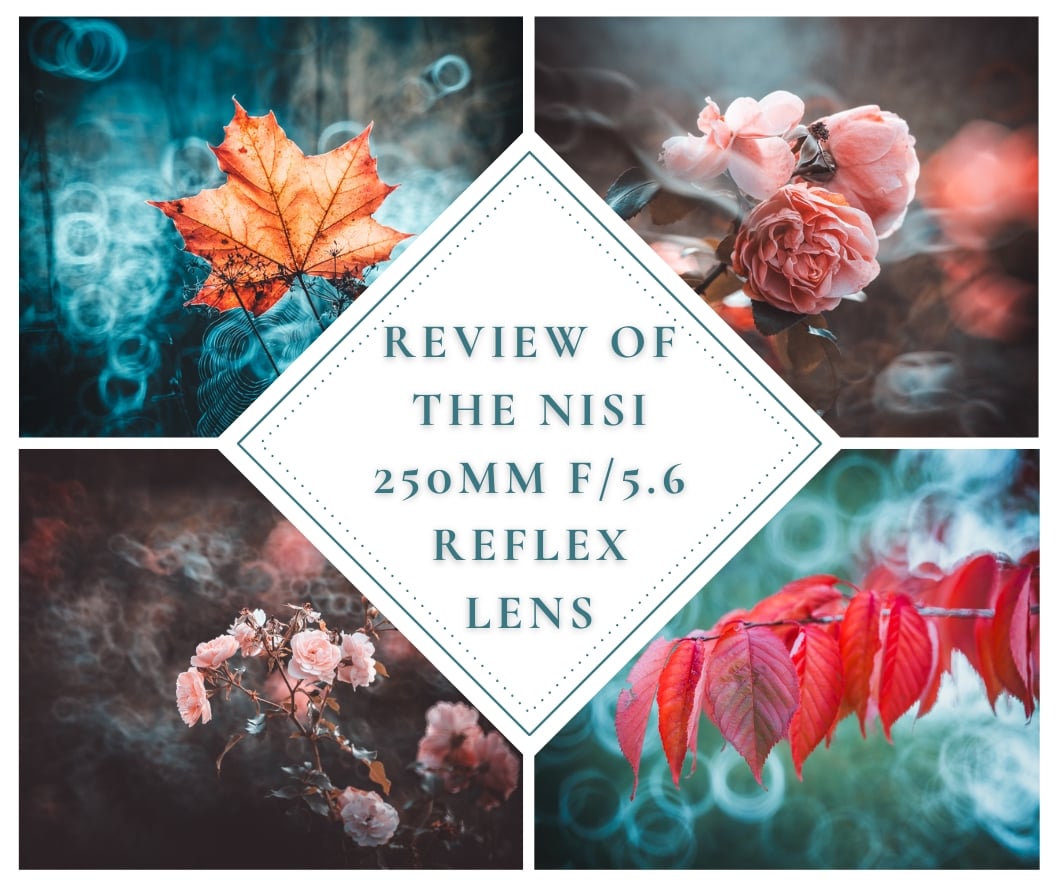 cover photo of the Nisi 250mm 5.6 reflex lens review