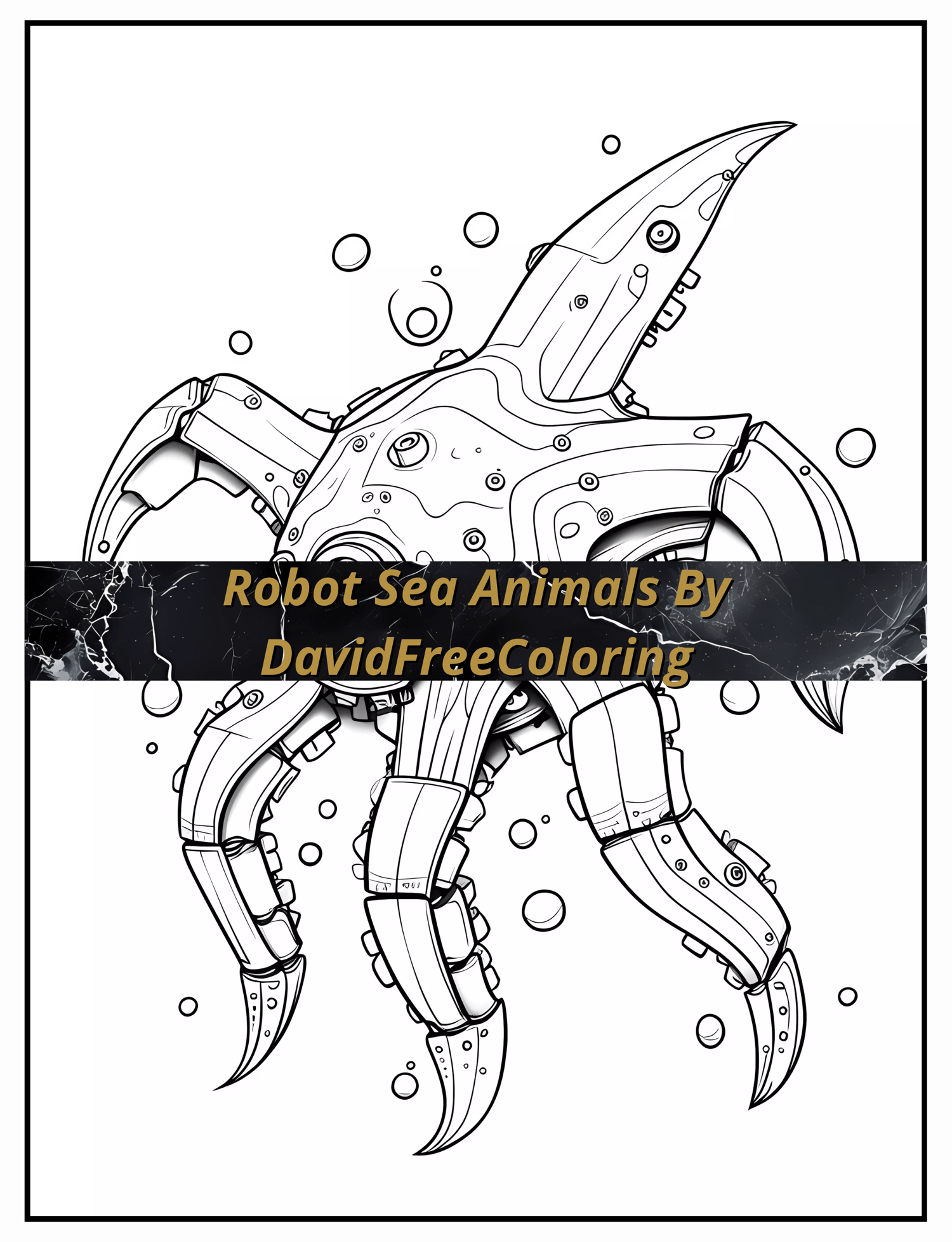 Robot Sea Animals Coloring Book is a coloring book for adults with 40 Mechanical Sea Animals to color creatively, both through the download of PNG and PDF files. Robot Sea Animals Coloring Book Robot Images for Adult Coloring Pages Sea Animals printable c