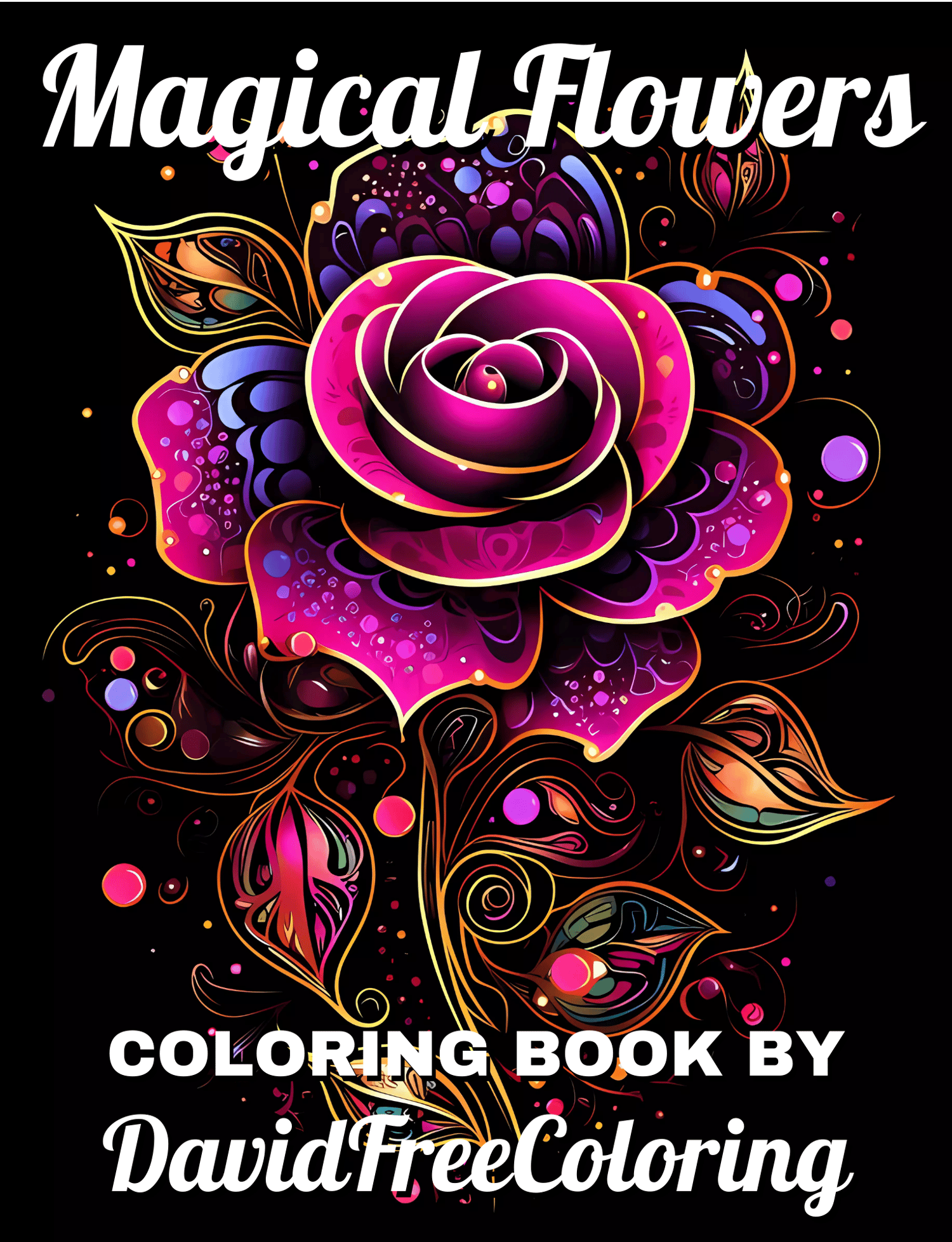Magical Flowers Coloring Book is a coloring book for adults with 120 Beautiful Flower images to color creatively, both through the download of PNG and PDF files. Magical Flowers Coloring Books Flower Image for Adult Coloring Pages Flowers printable colori
