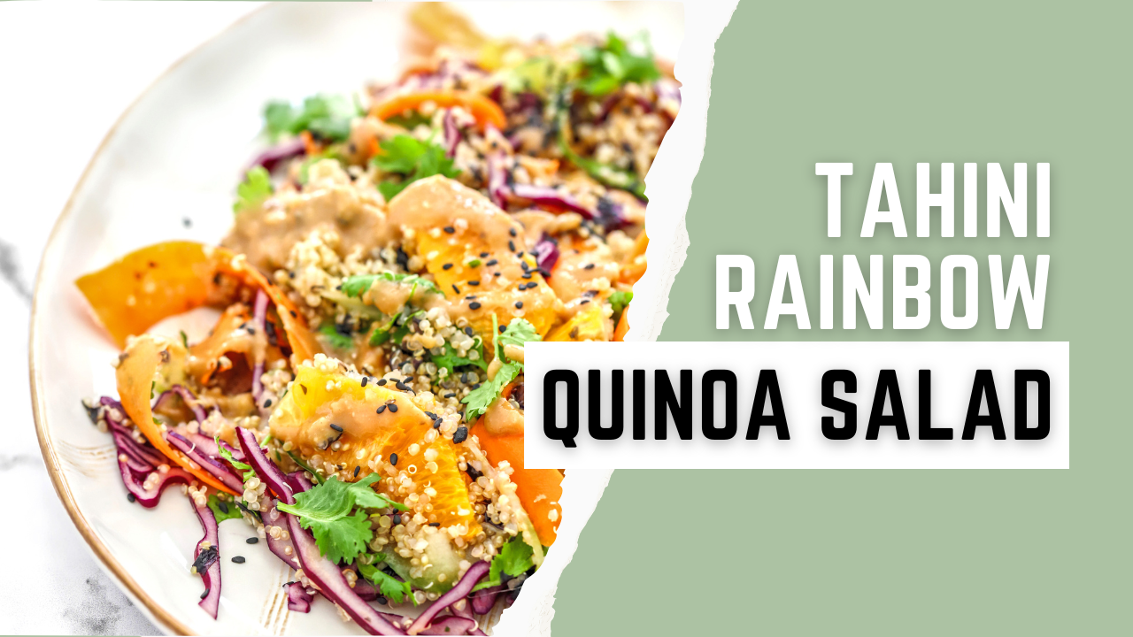 Tahini Rainbow Quinoa Salad