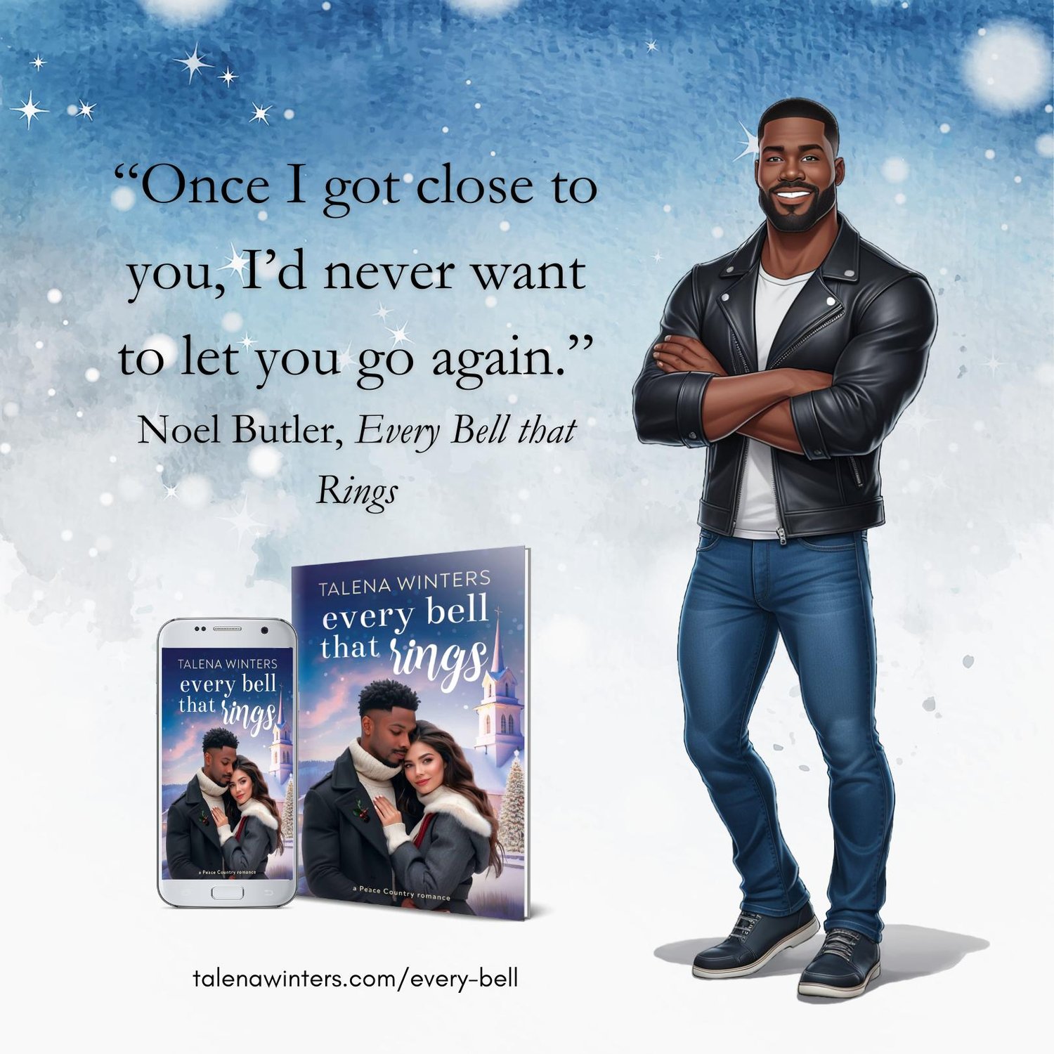 Quote: "Once I got close to you, I'd never want to let you go again." - Noel Butler, EVERY BELL THAT RINGS
