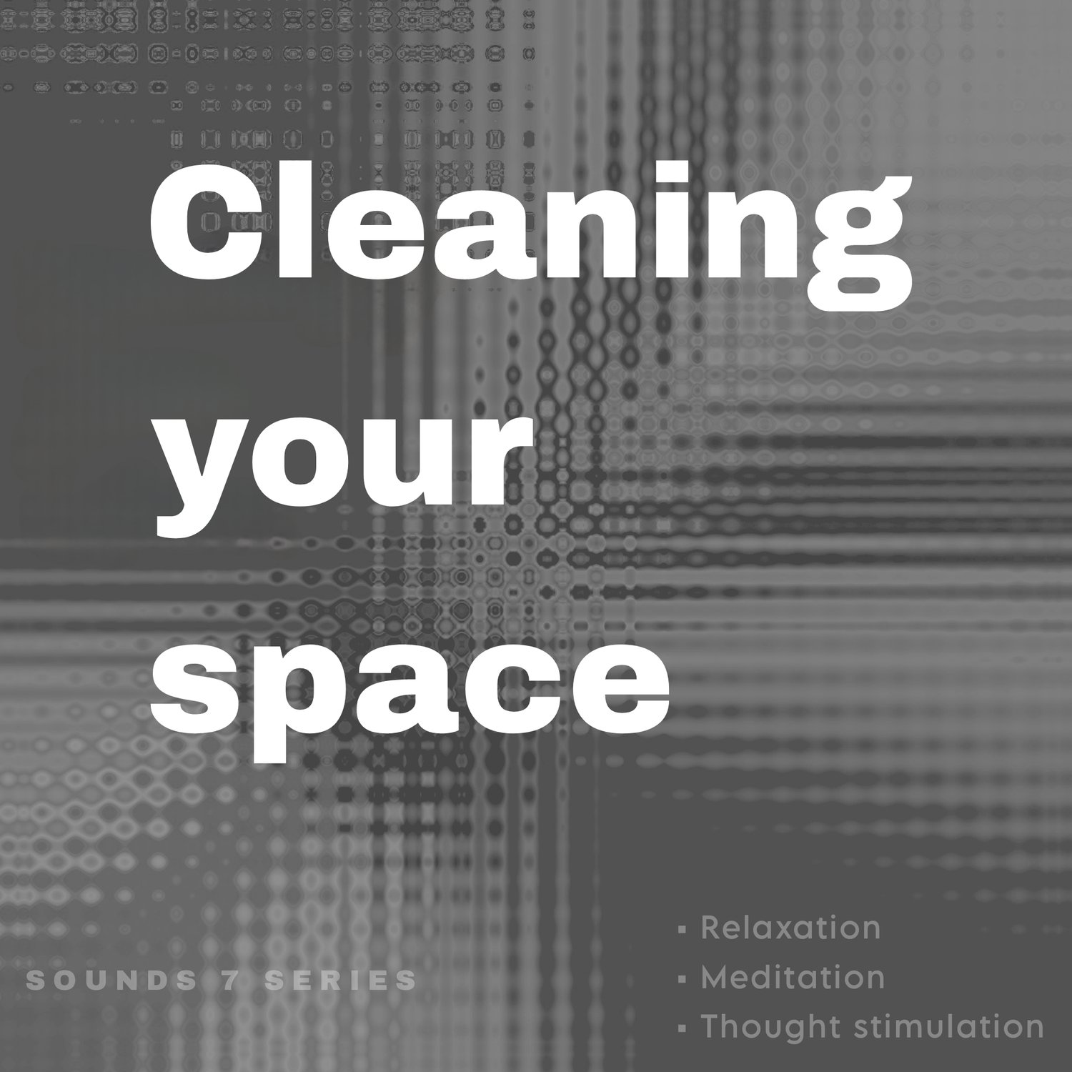 Cleaning Your Space: Clear your mind and renew your energy with this purifying sonic journey. Pristine sonic textures, ethereal pads, and subtle rhythms blend together to create a tranquil and refreshing soundscape that promotes mental clarity, inner peac