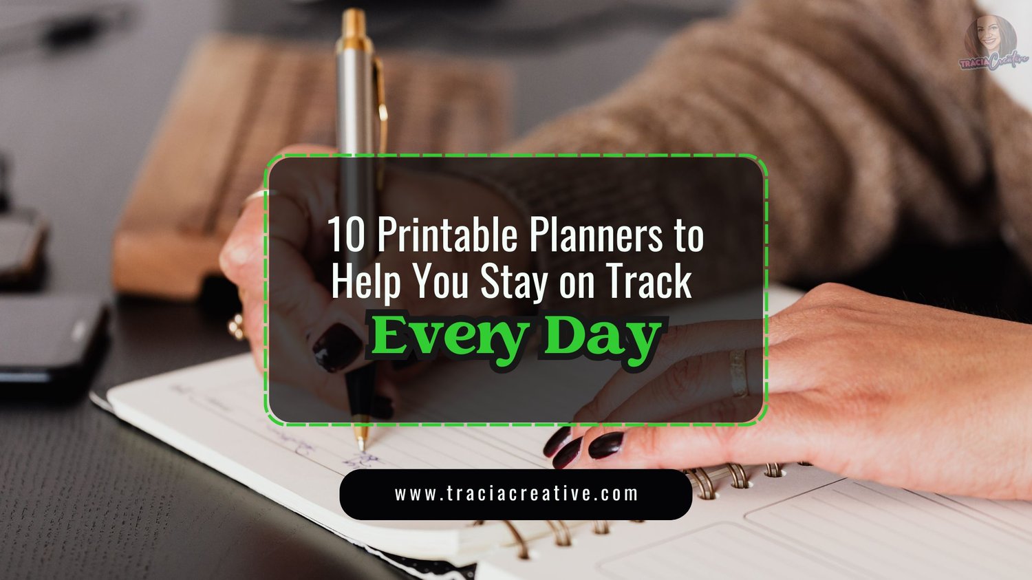 Looking for ways to stay organized? Here are 10 printable planners every small business owner can use to boost productivity, set goals, and stay on track every day.