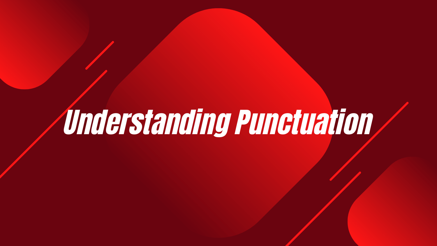 Understanding Punctuation A Comprehensive Guide