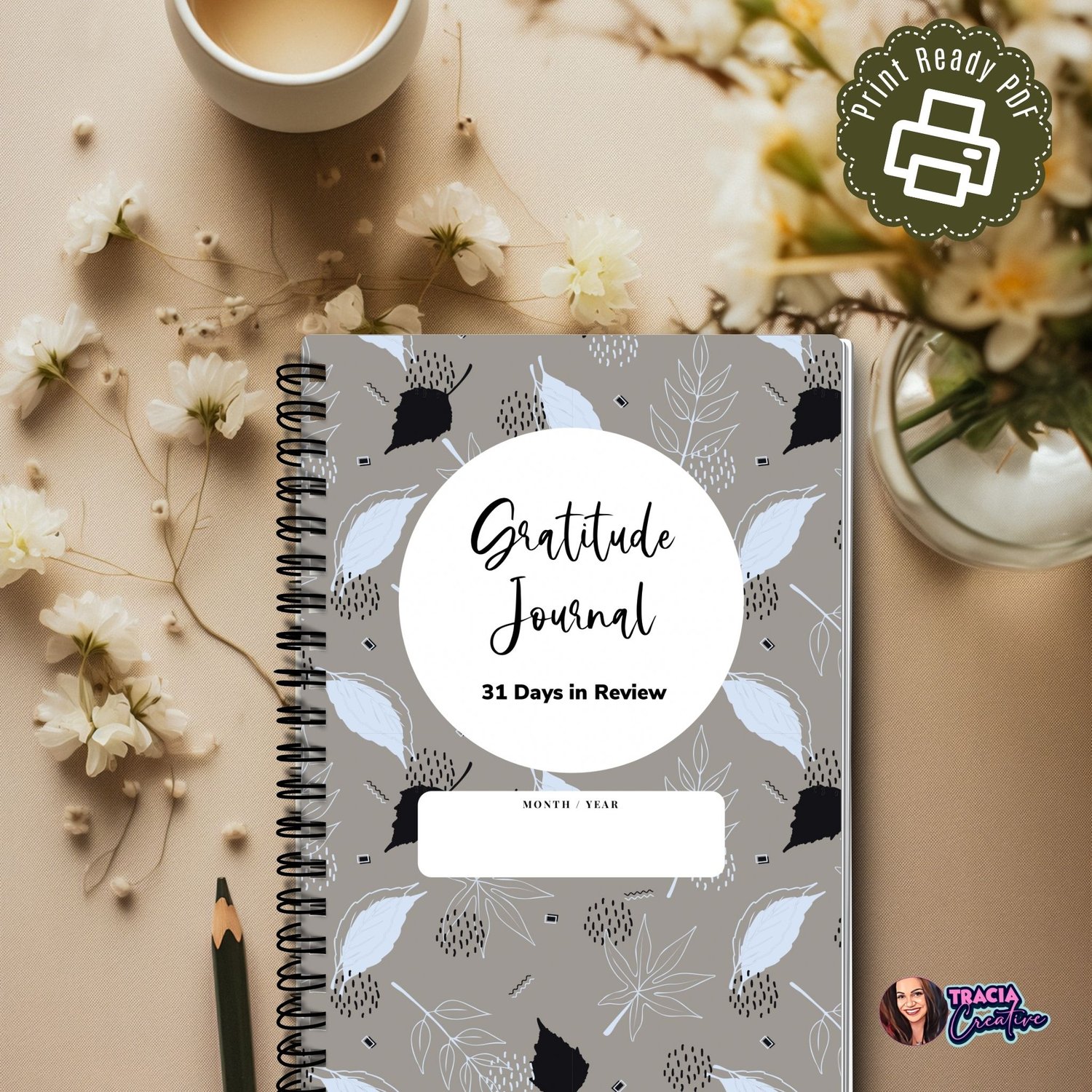 31-Day Gratitude Journal: Cultivate Positivity Daily | Tracia Creative