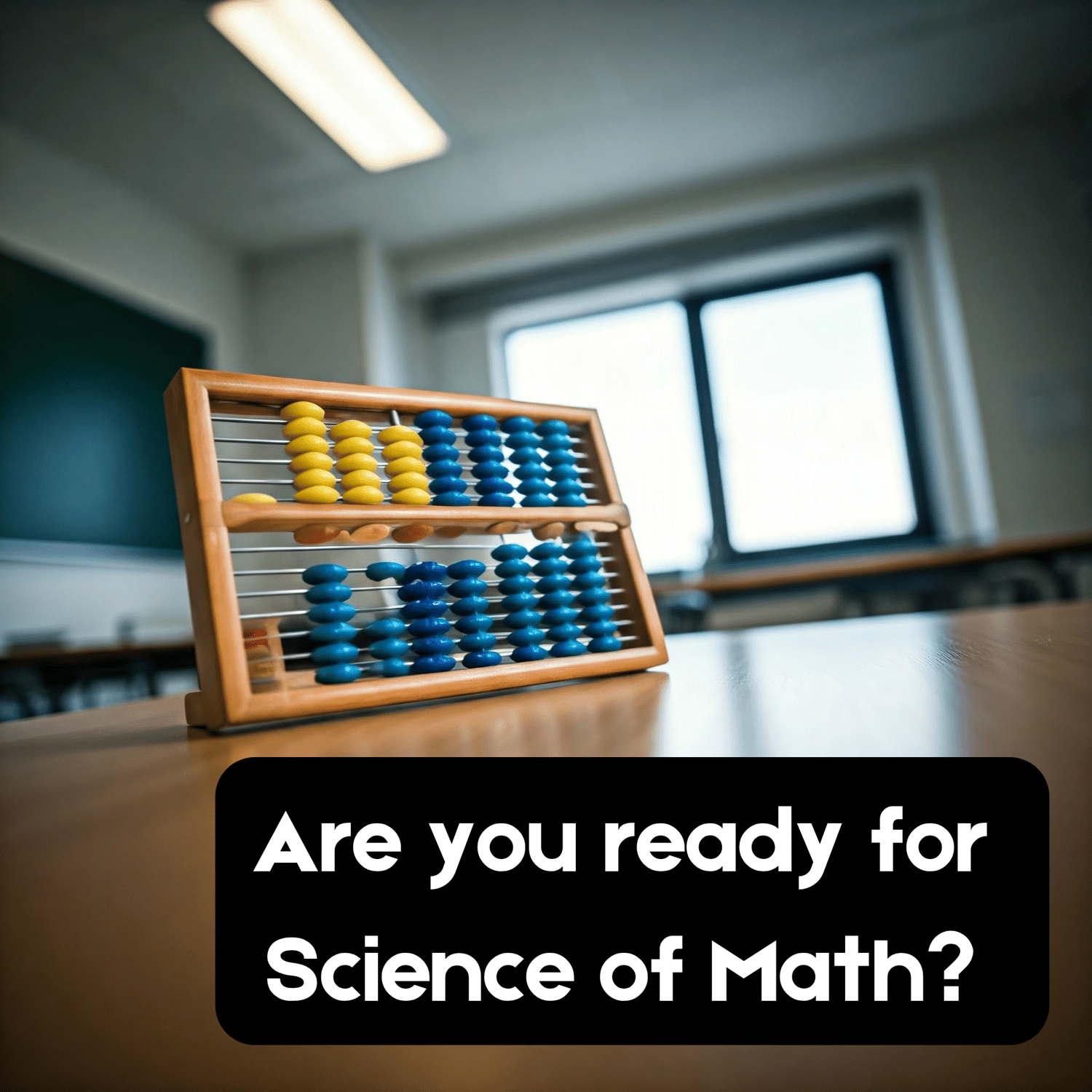 Are you ready for Science of Math?