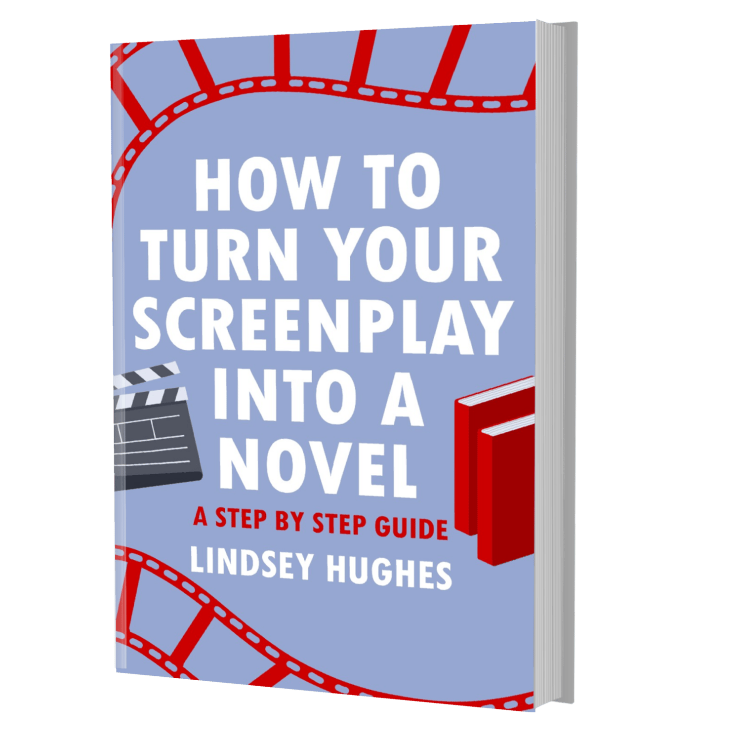 How to Turn Your Screenplay Into a Novel book
