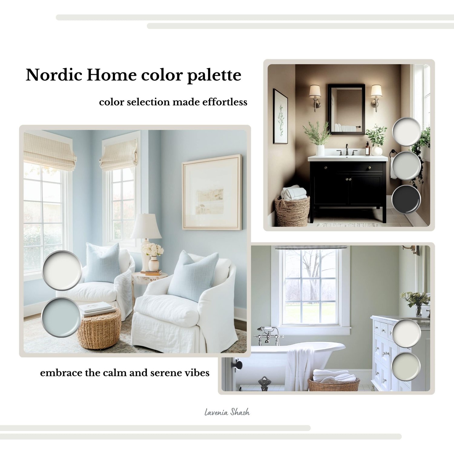 A Nordic Scandinavian minimalist color palette with Sherwin Williams paint colors. Coordinating and complementary colors of white, gray, griege, beige, blue, green, blush pink and black for the whole house. Curated by Lavenia Shash.