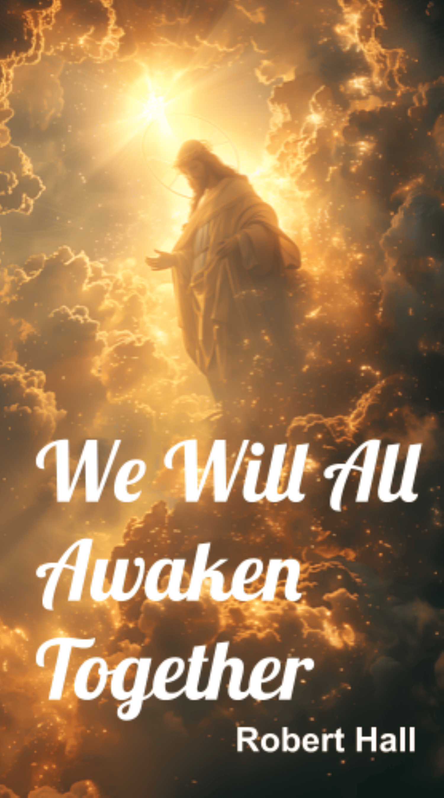 Cover of Robert Hall’s manuscript titled "We Will All Awaken Together"