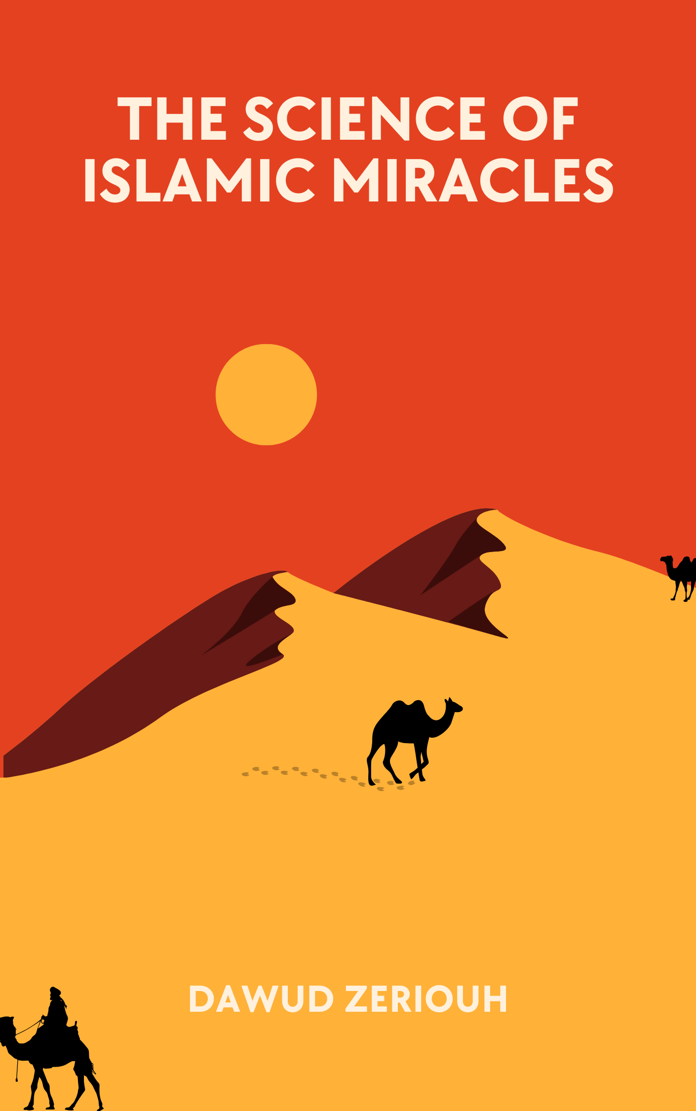 The Sience Of Islamic Miracles