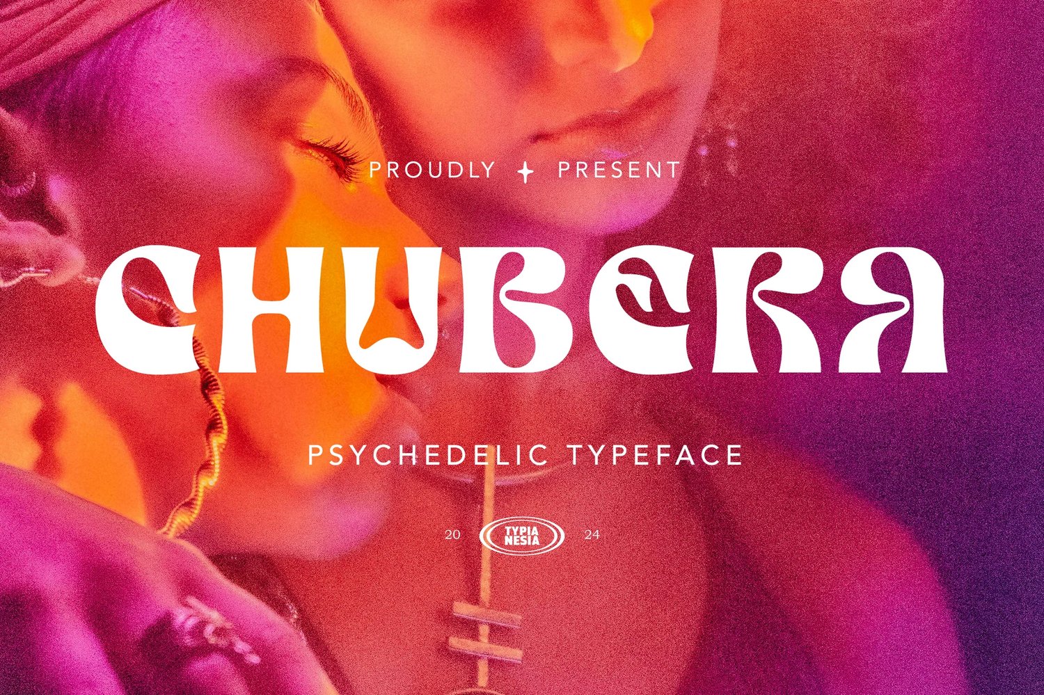 Chubera Psychedelic Font