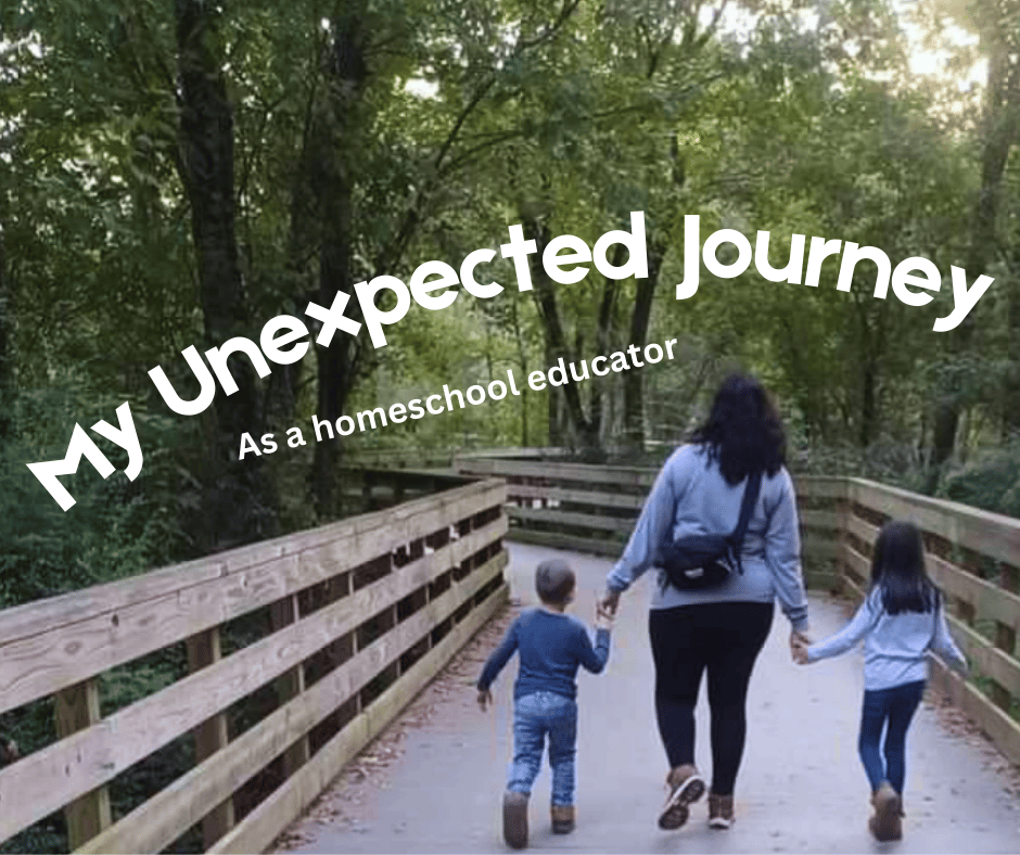 My Unexpected Journey as a Homeschool Educator