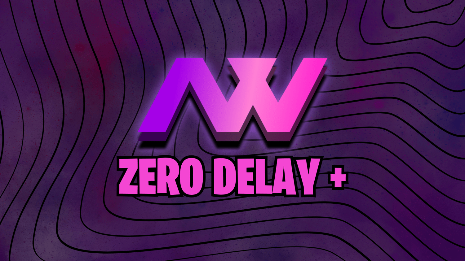 New World Zero Delay Plus - Payhip