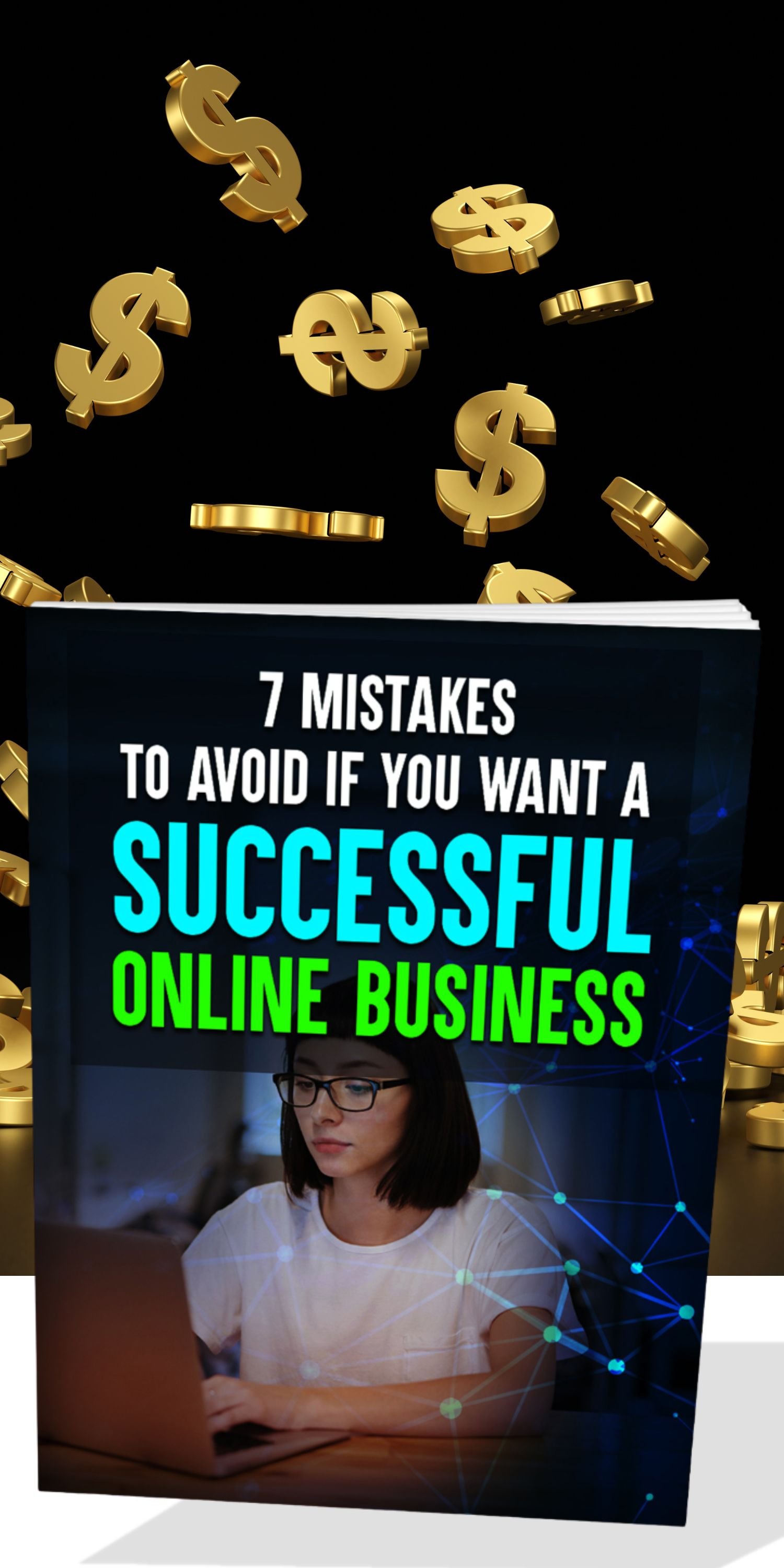 7 Mistakes to Avoid if You Want a Successful Online Business