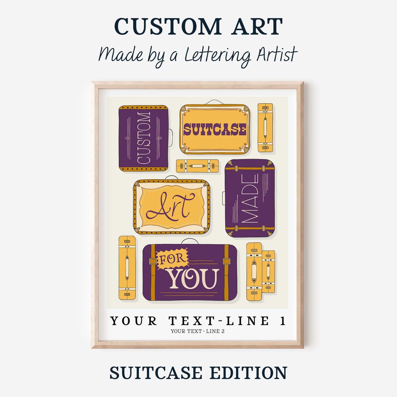 A framed picture of various suitcases with text that reads “Custom Art Made by a Lettering Artist: Suitcase Edition”