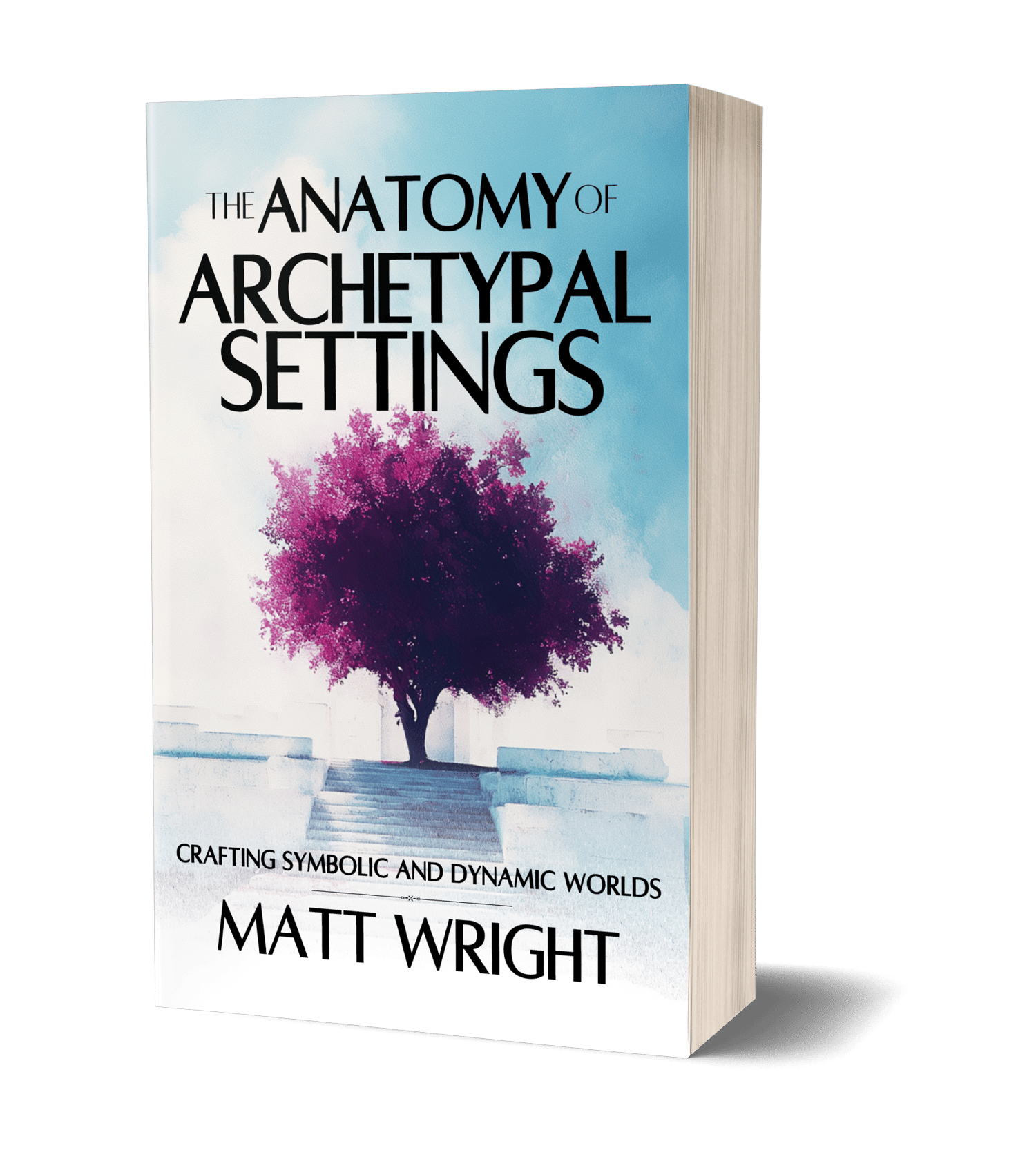 Matt Wright Author - The Anatomy of Archetypal Settings