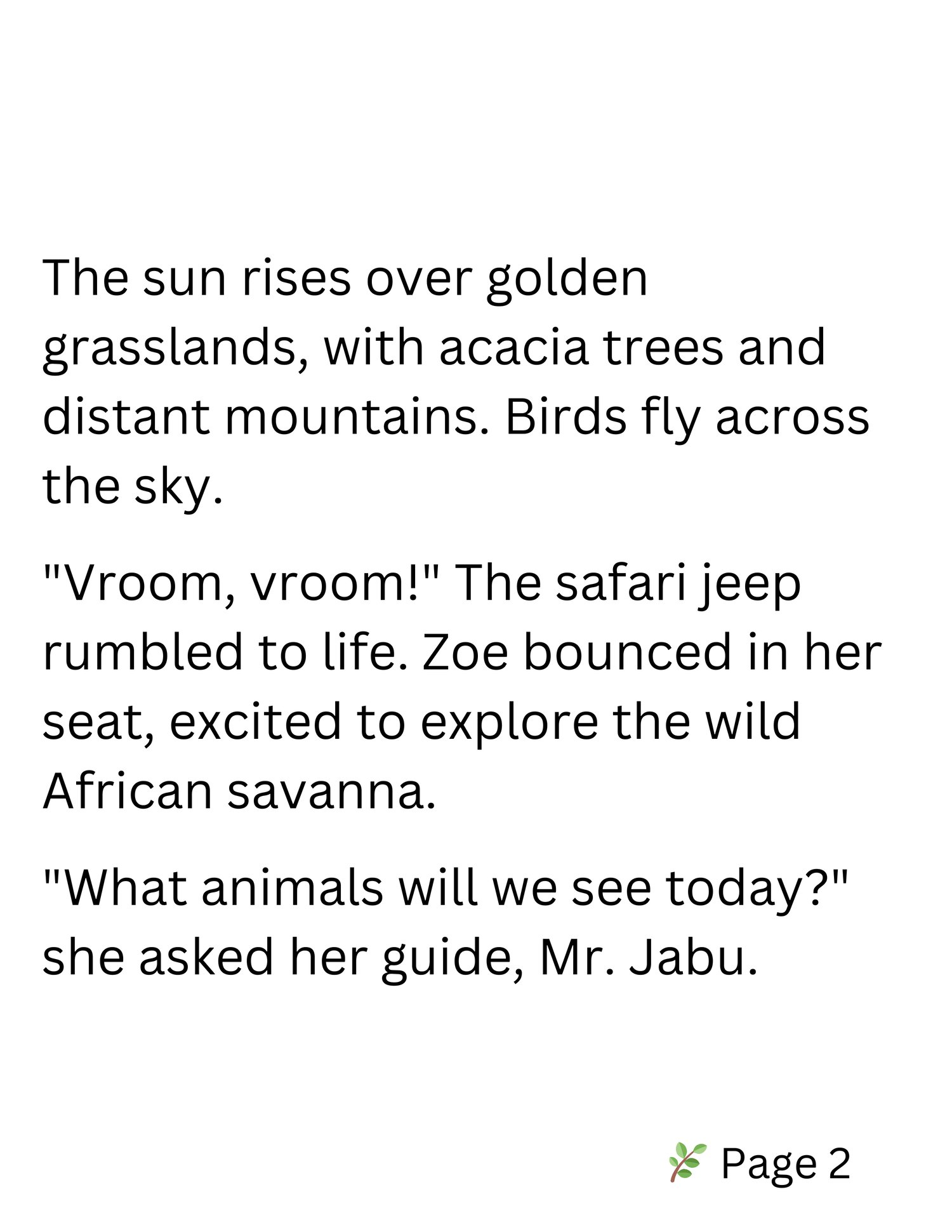 Zoe in safari beginners  " What animals will she see today