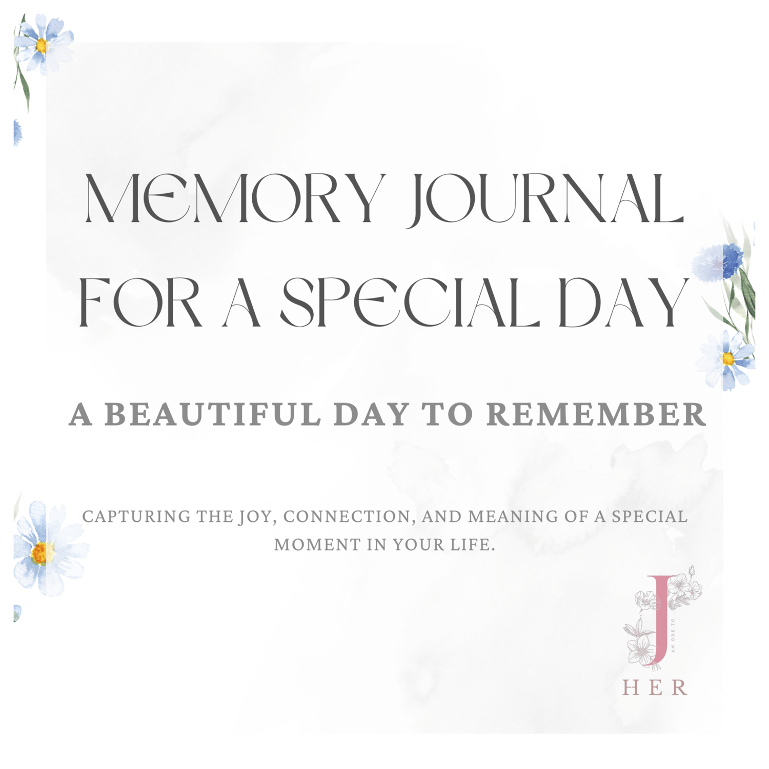 White floral digital journal cover titled “Memory Journal for a Special Day: A Beautiful Day to Remember,” designed for keepsake reflection and memory prompts.
