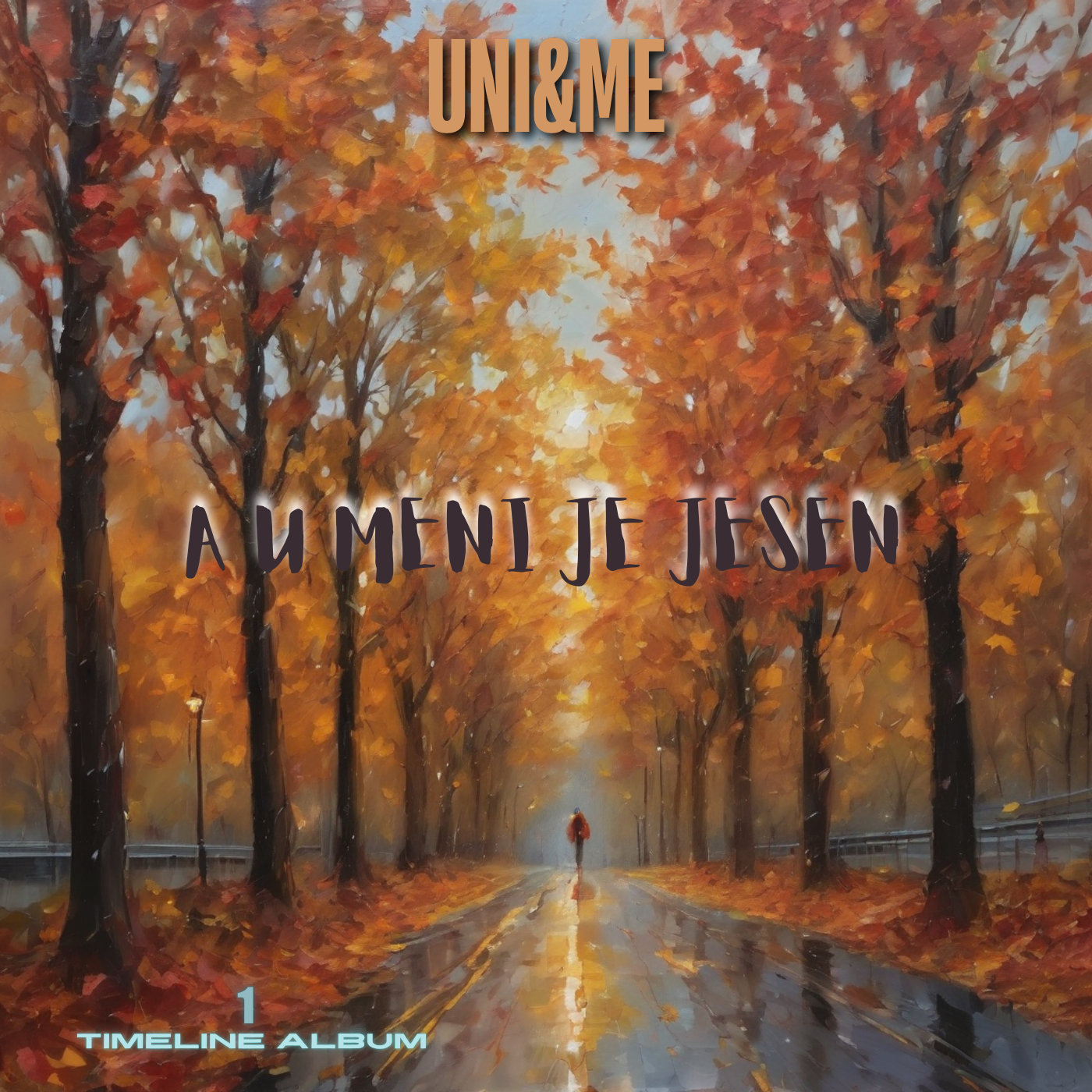 A u meni je jesen (Autumn Reigns Within Me)