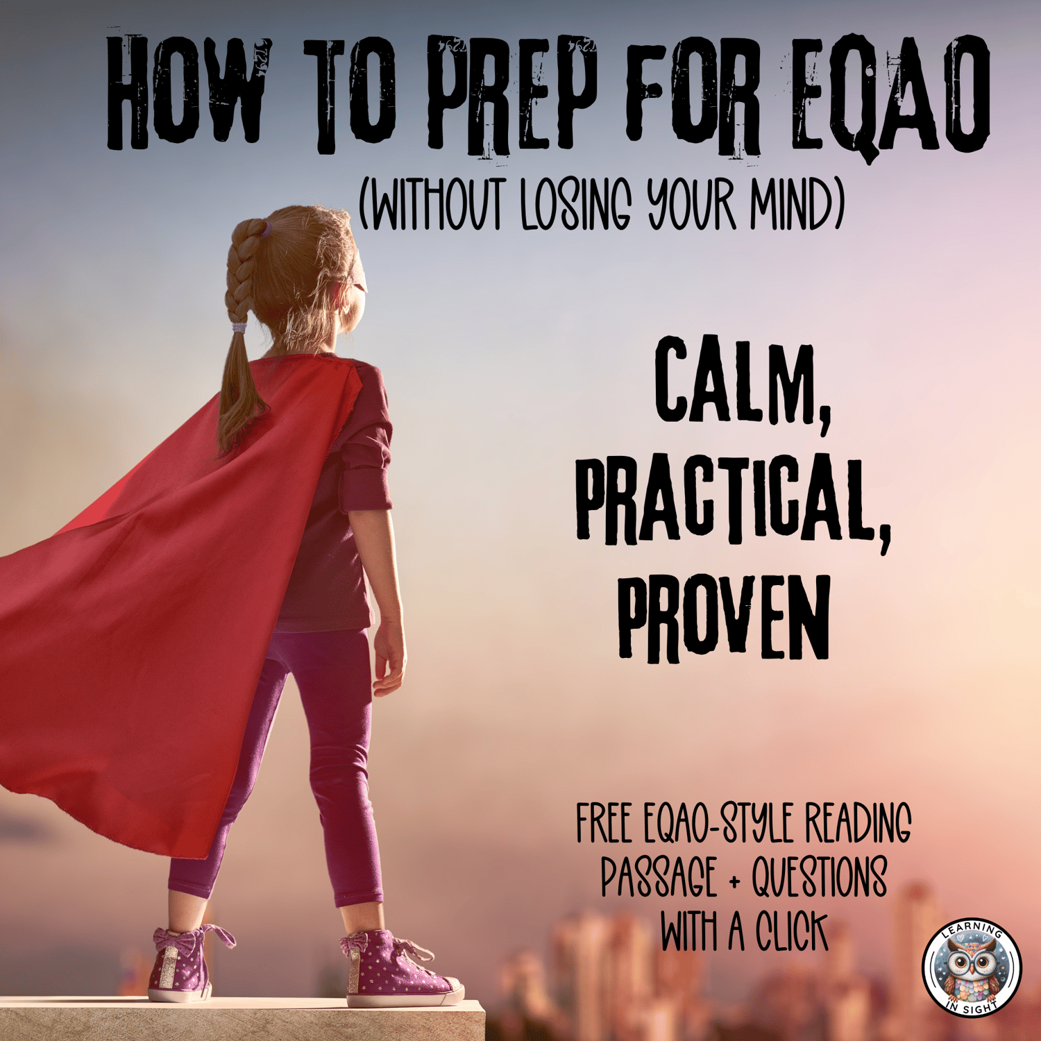 EQAO prep image for Ontario Grade 3 teachers showing a confident girl in a red cape overlooking a city. Text reads 