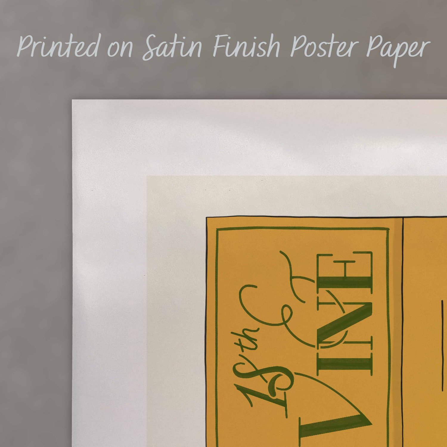 A close up of a poster with text saying “Printed on Satin Finish Poster Paper”
