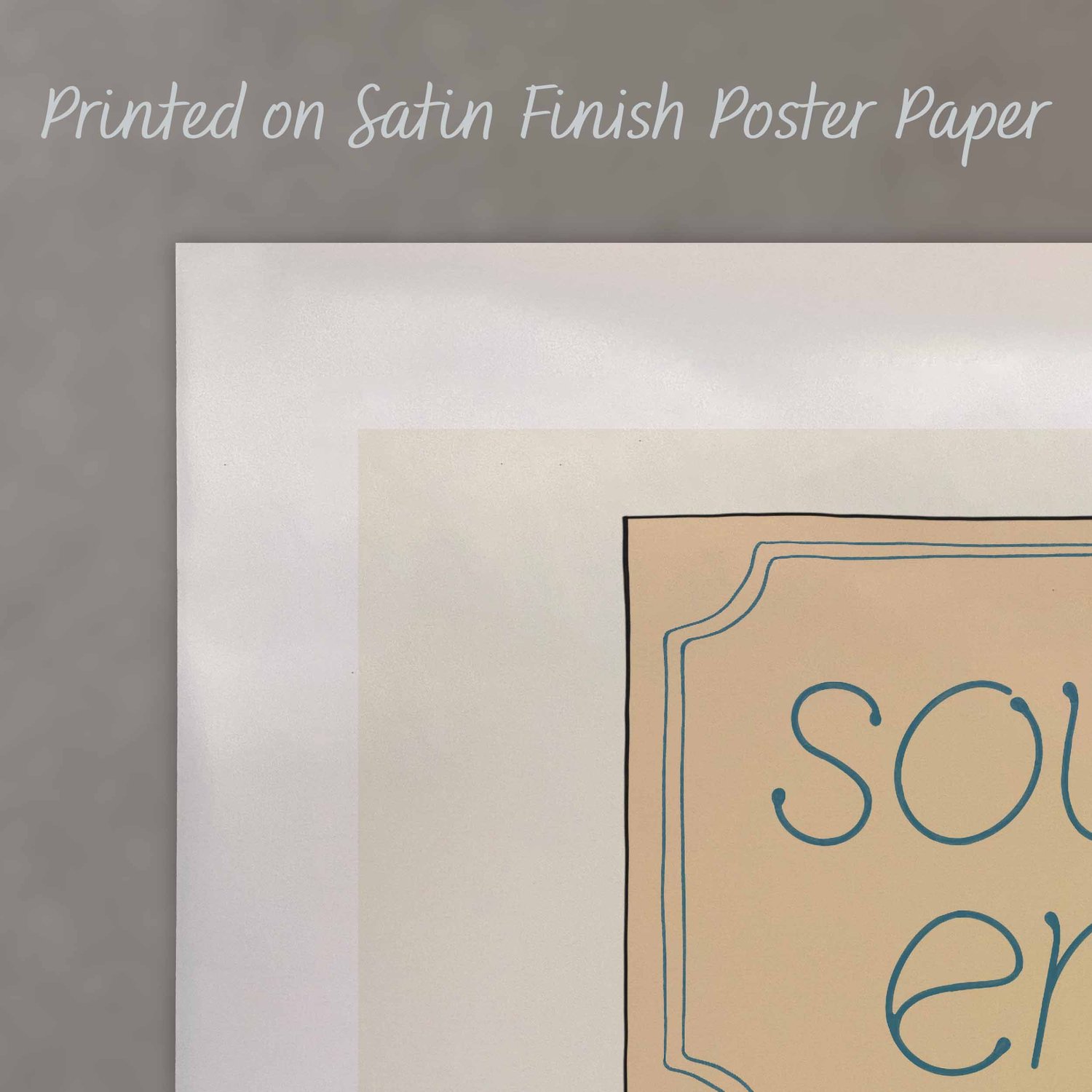 A close up of a poster with text saying “Printed on Satin Finish Poster Paper”