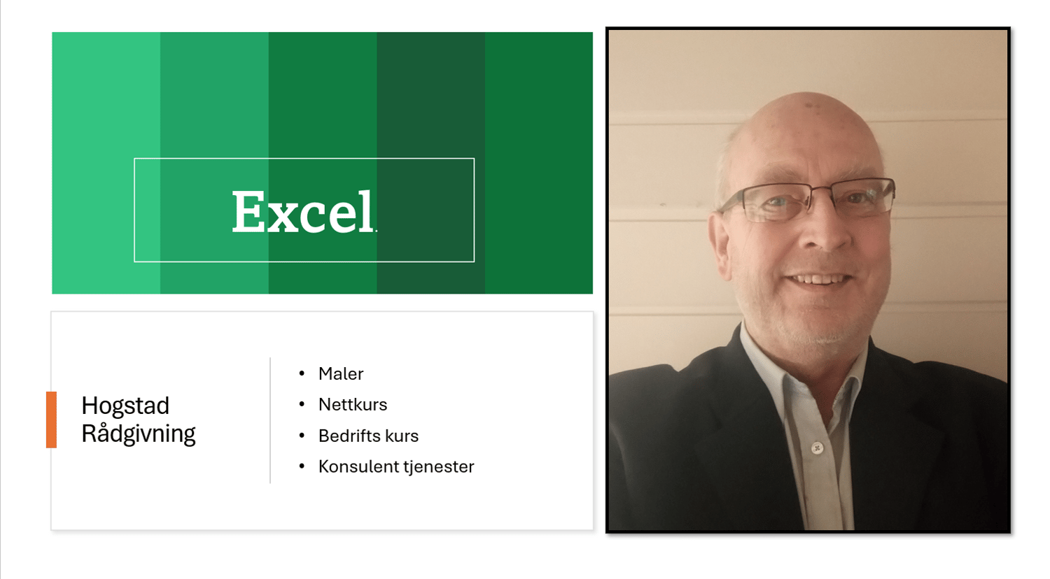Geir Hogstad, Excel maler.