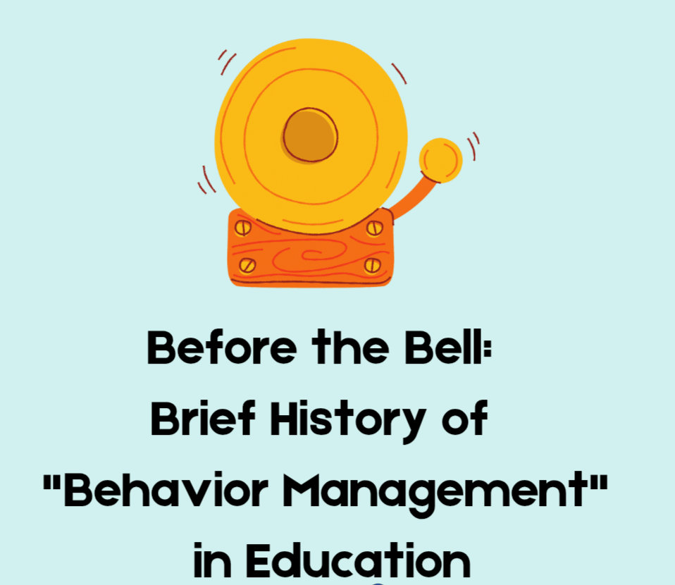 Before the Bell: History of "Behavior Management" in Education