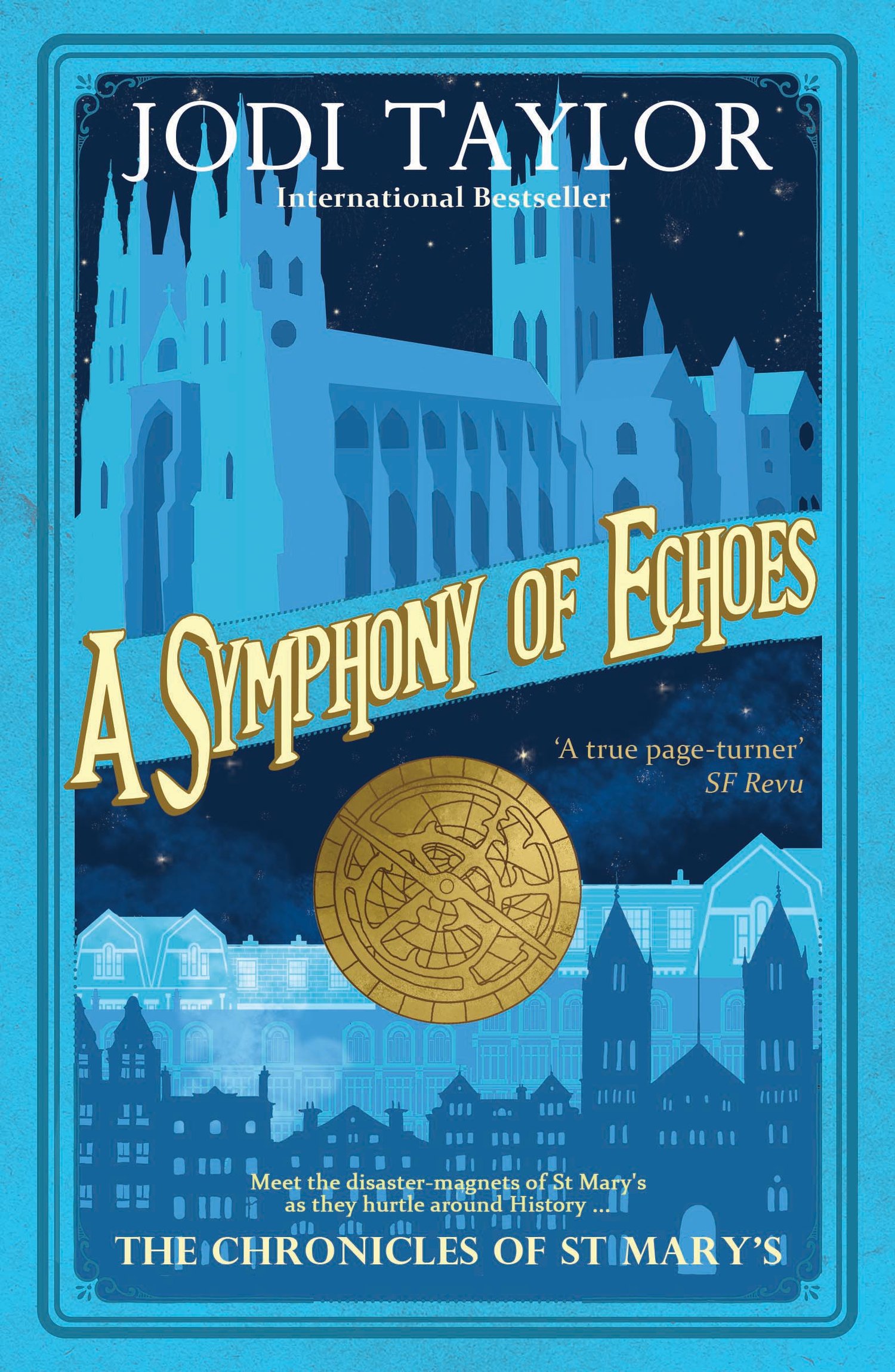 A SYMPHONY OF ECHOES by Jodi Taylor