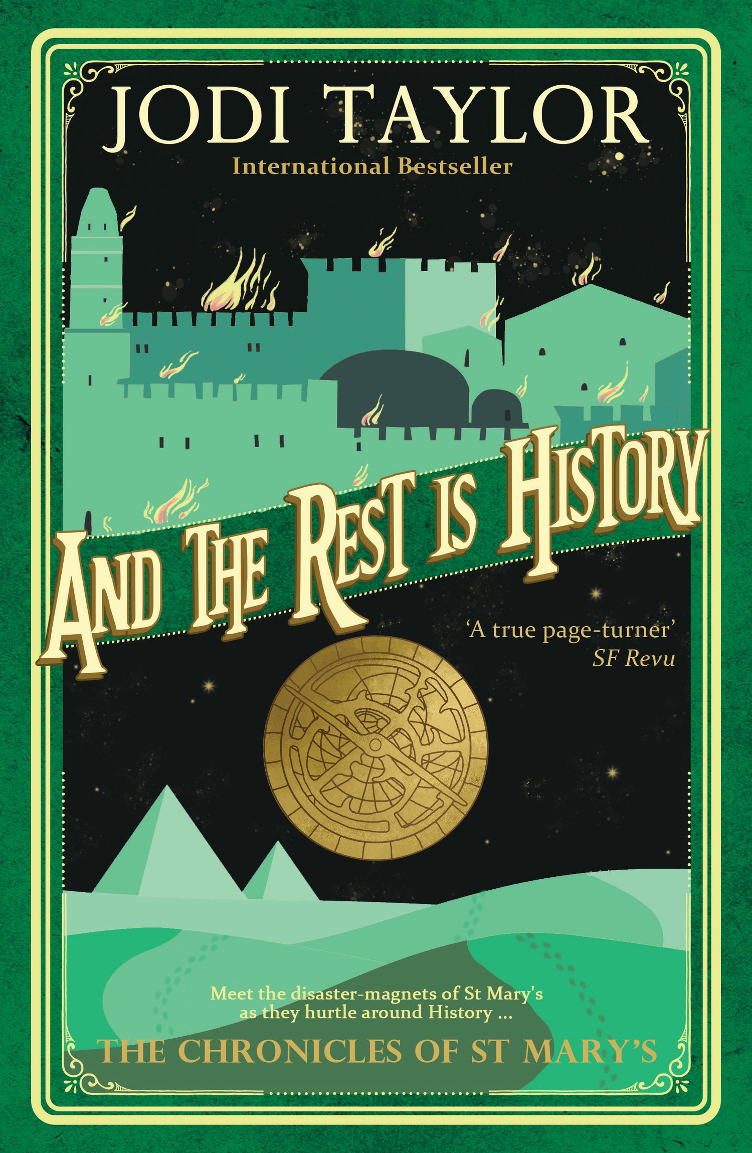 AND THE REST IS HISTORY by Jodi Taylor