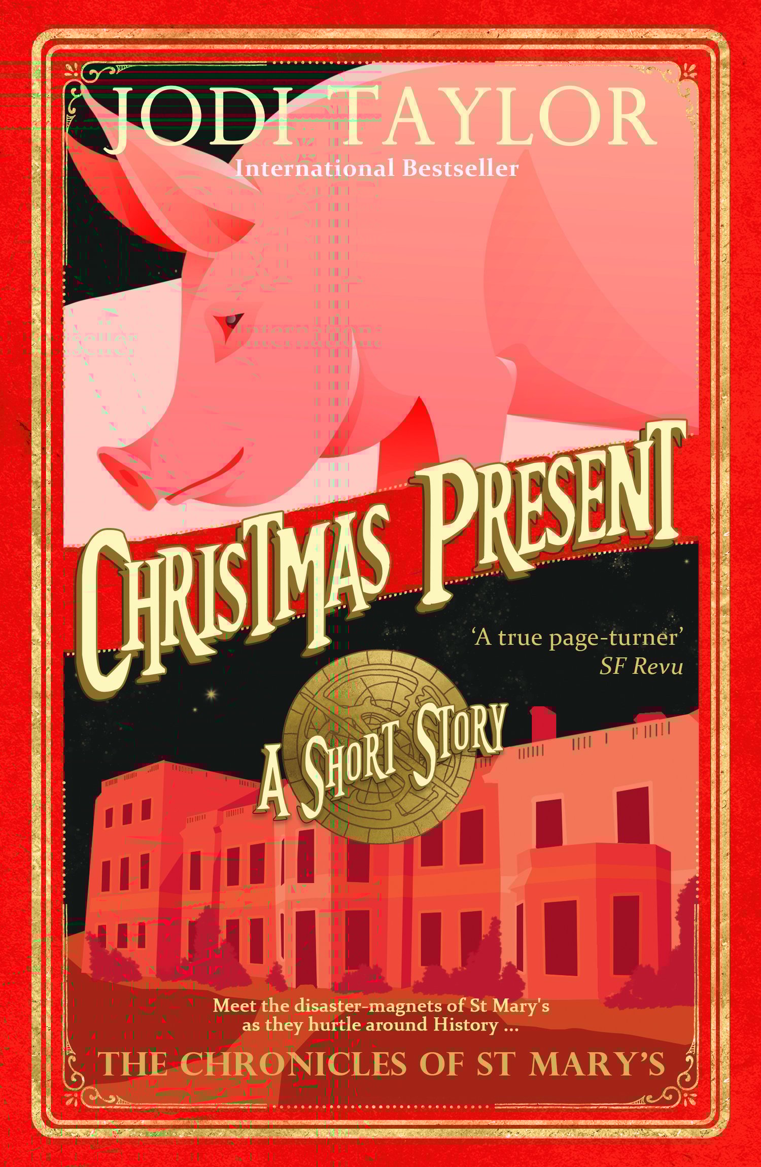 CHRISTMAS PRESENT by Jodi Taylor