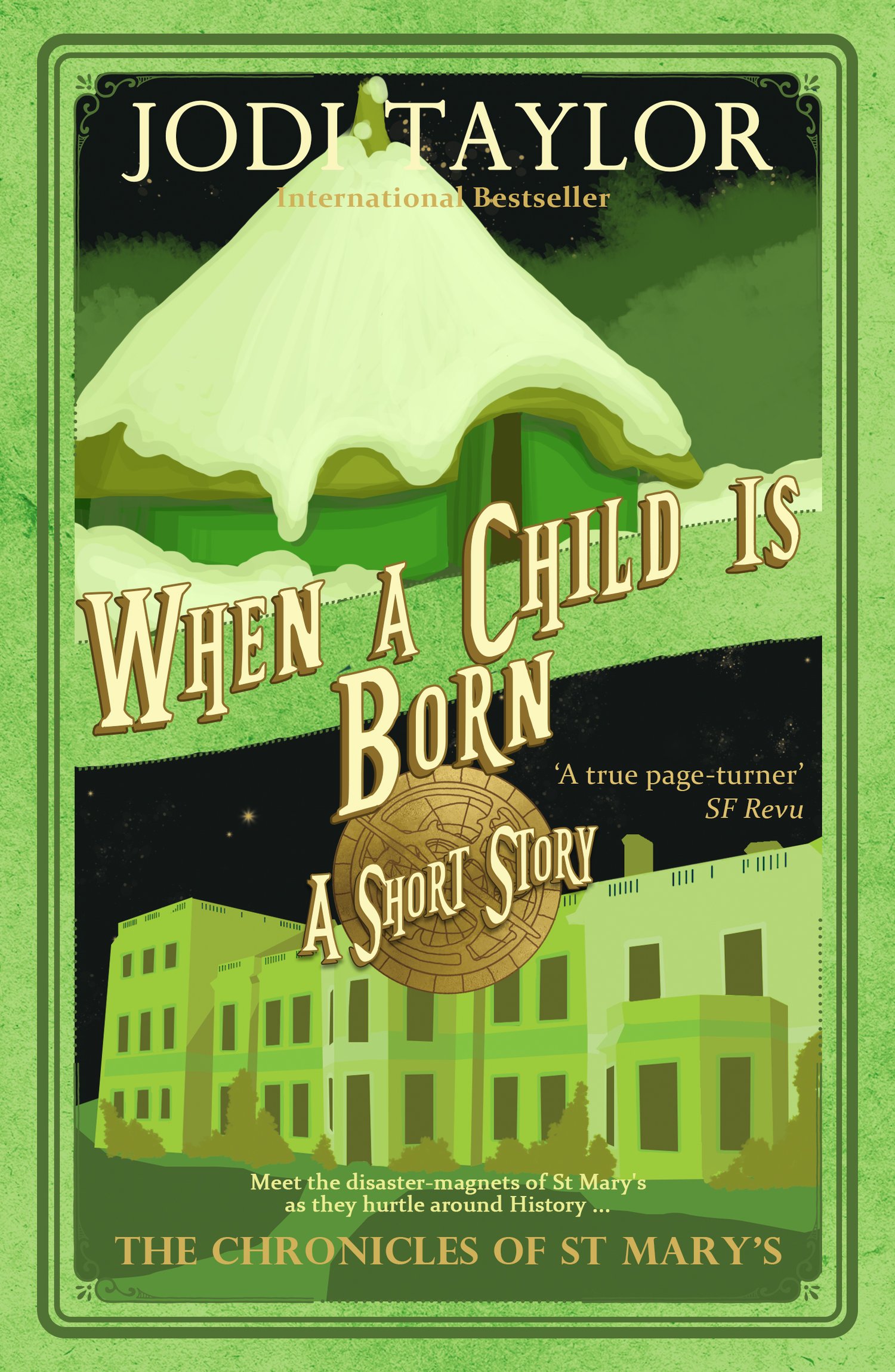 WHEN A CHILD IS BORN by Jodi Taylor